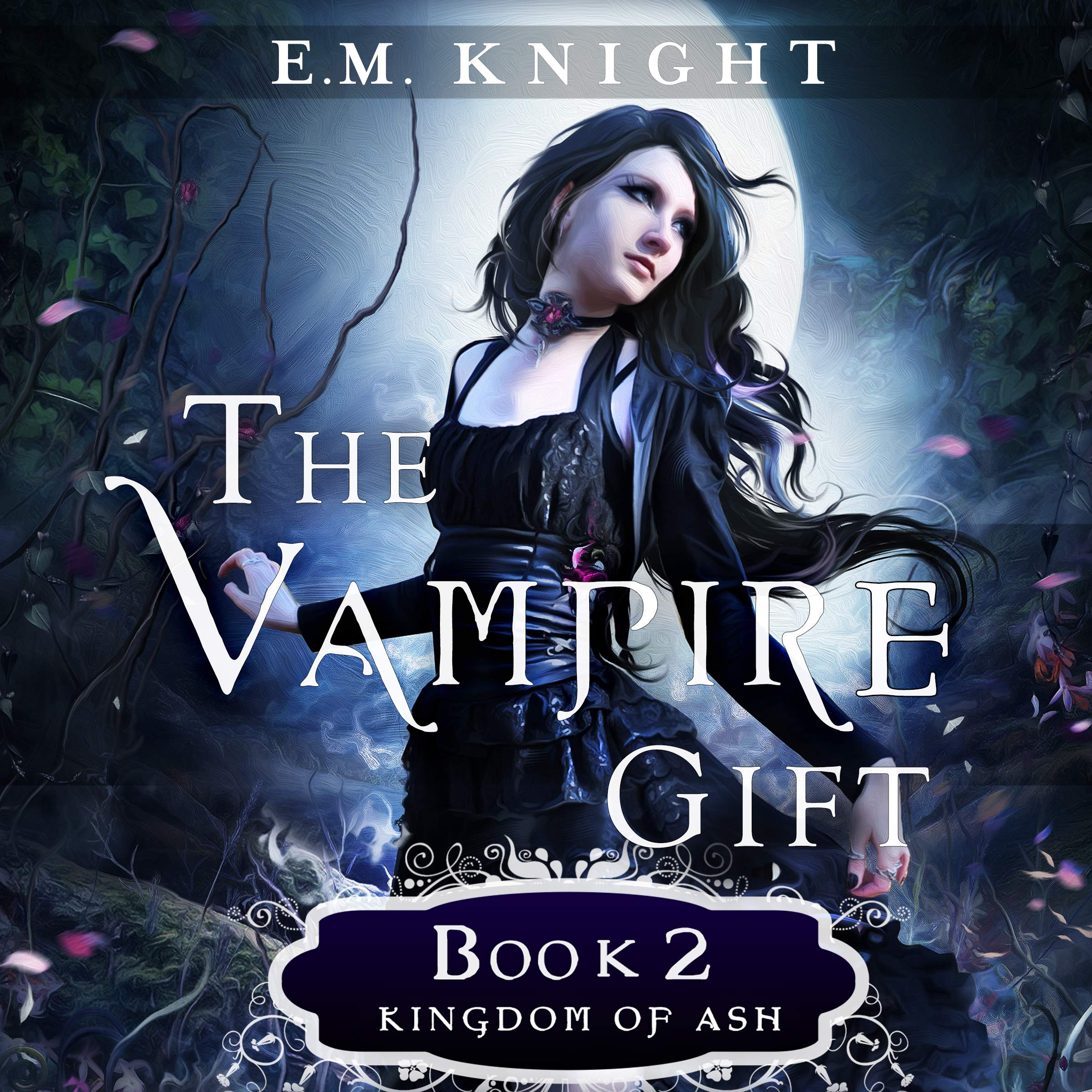 Cover art for The Vampire Gift 2: Kingdom of Ash