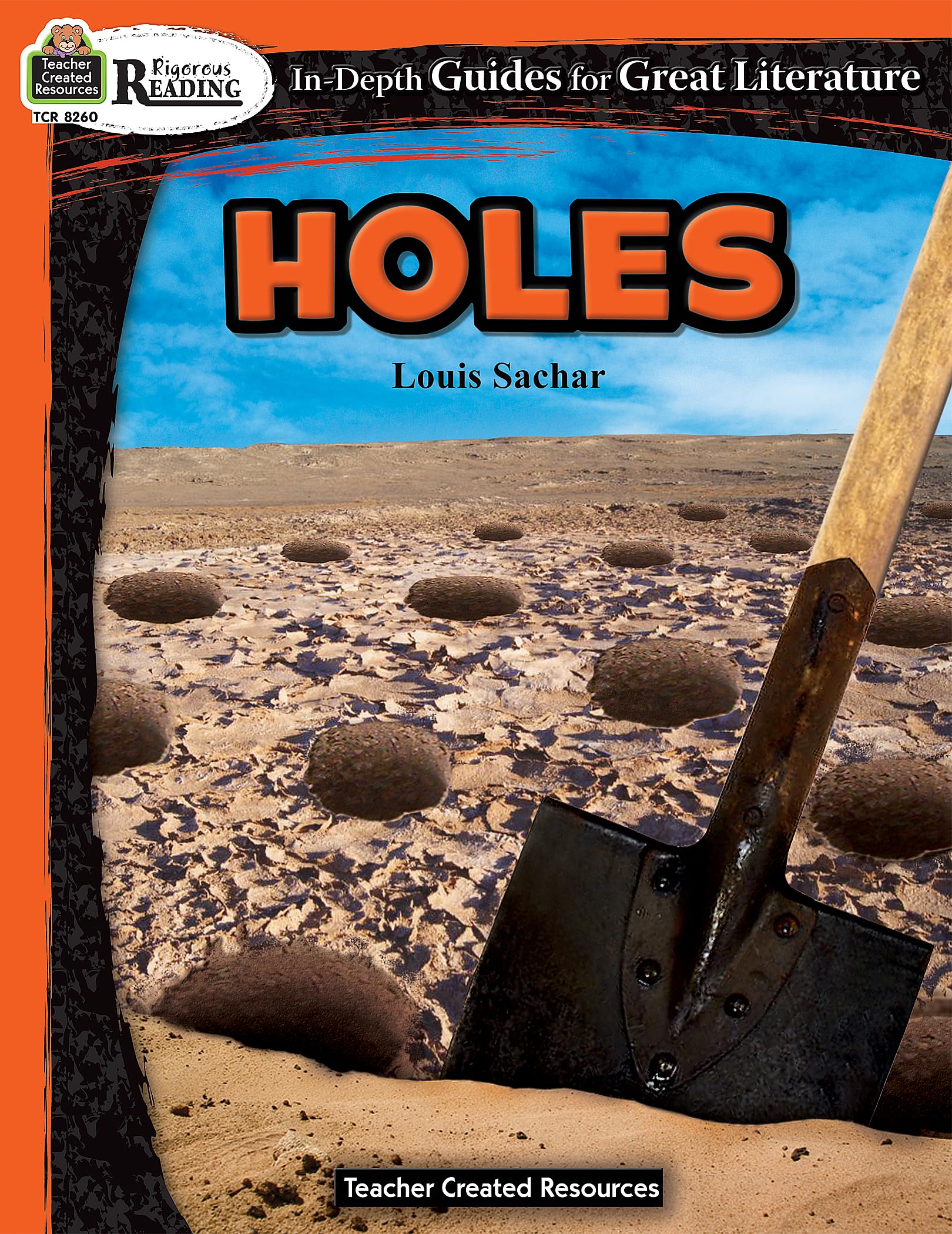 Rigorous Reading: Holes (In-Depth Guides for Great Literature), Grades 5-8 from Teacher Created Resources