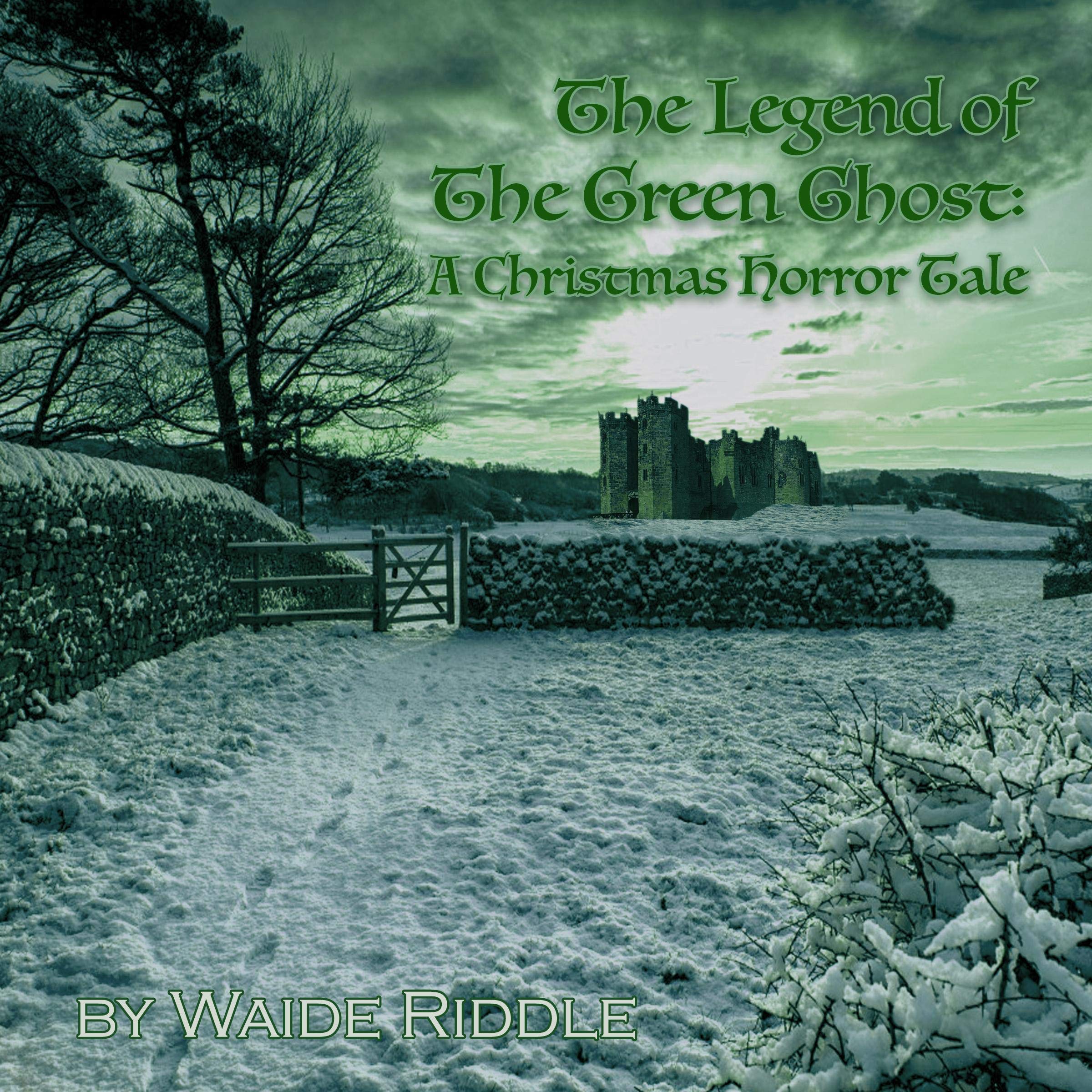 The Legend of the Green Ghost