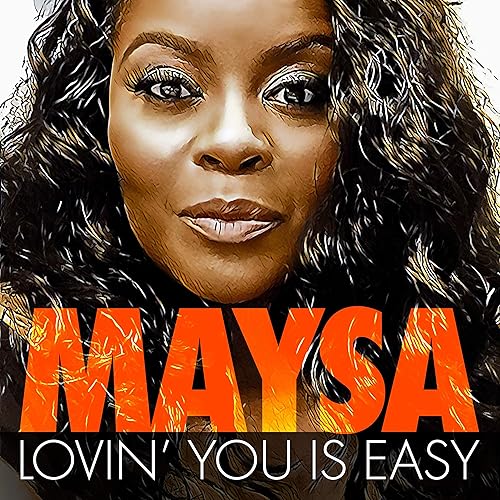 Lovin' you Is Easy by Maysa on Amazon Music - Amazon.com