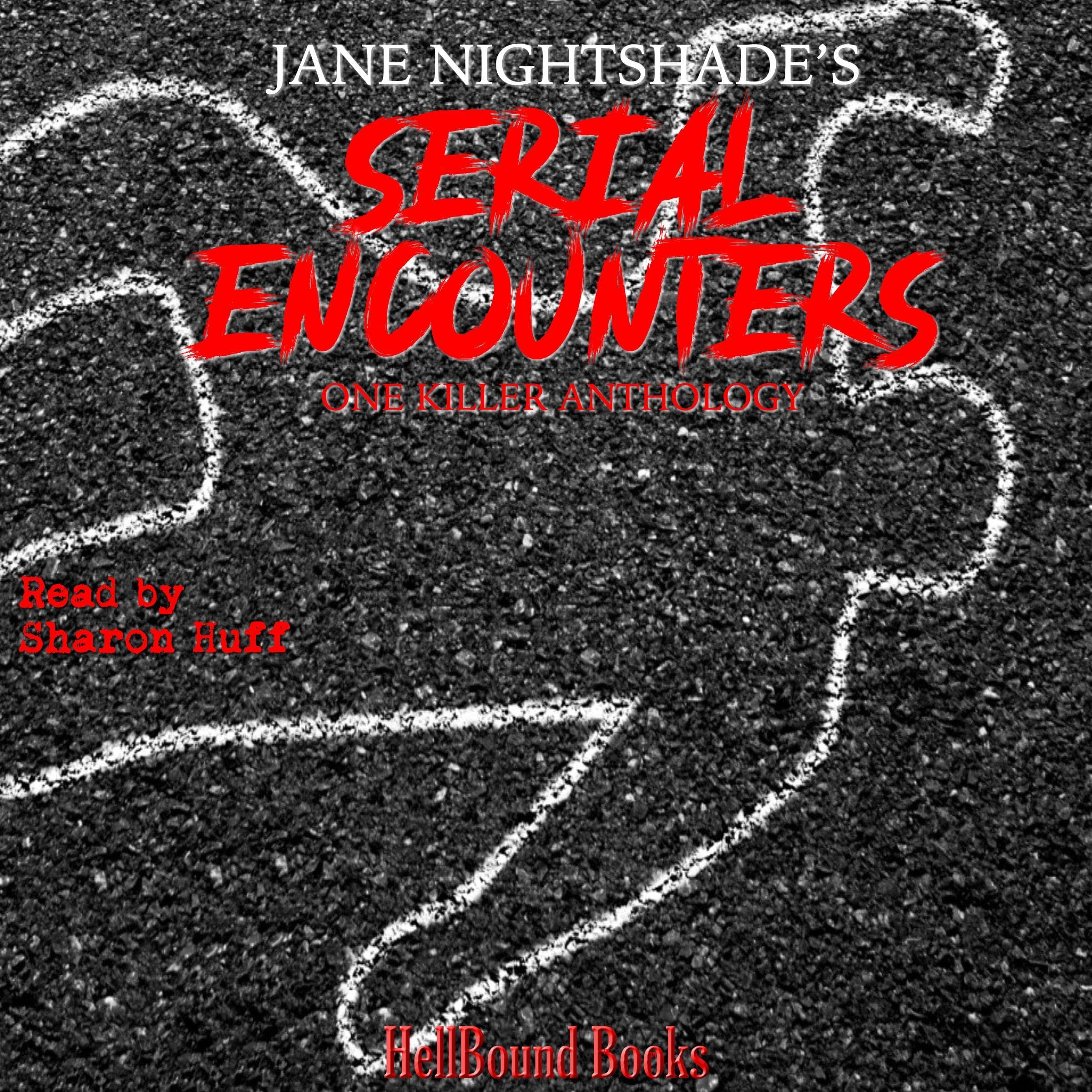 Jane Nightshade's Serial Encounters