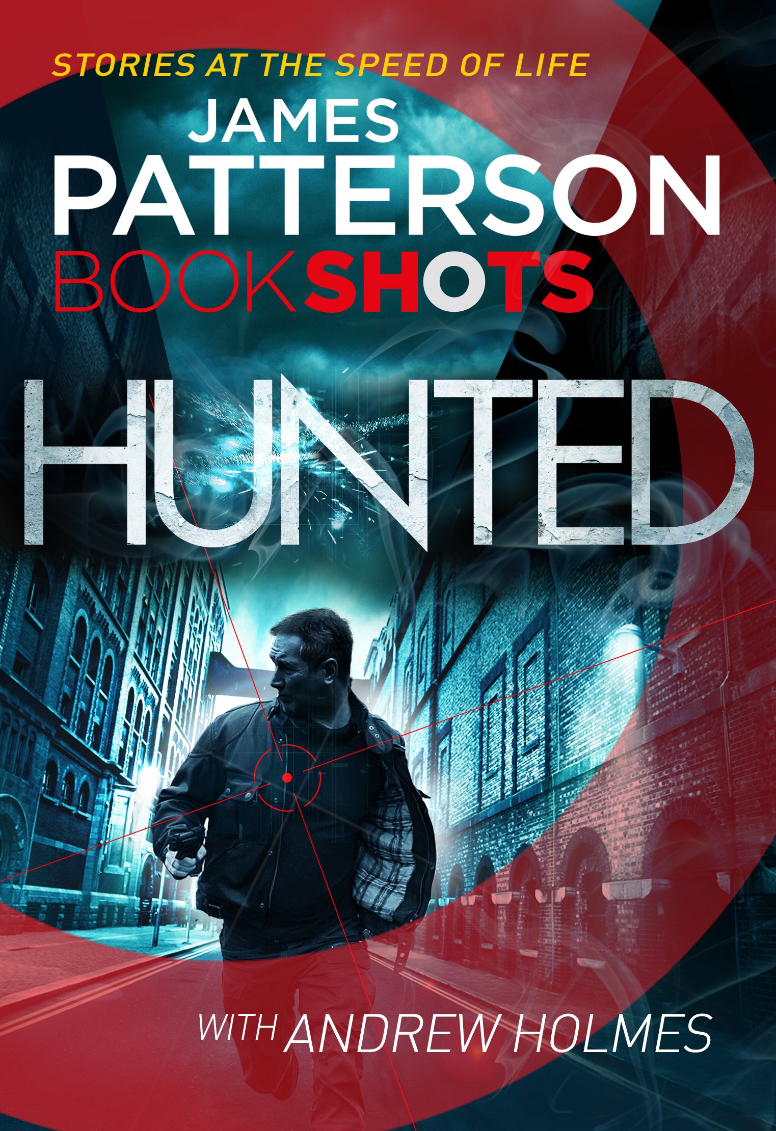 Hunted: BookShots Holmes, Andrew