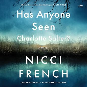Has Anyone Seen Charlotte Salter? Audiobook by Nicci French episode artwork