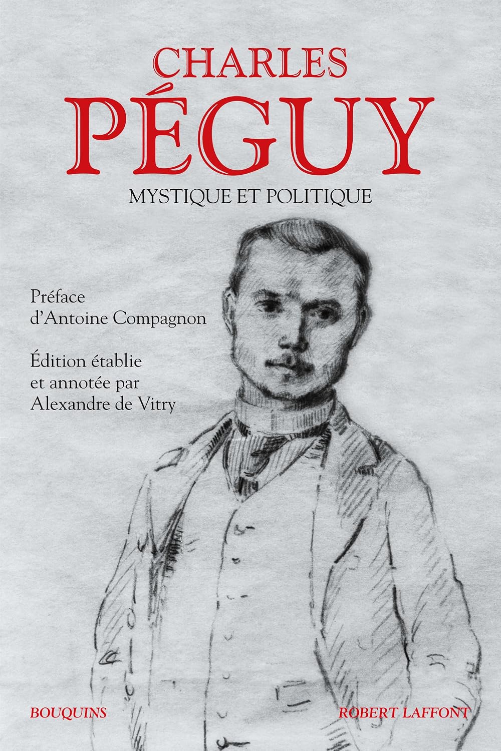 Mystique et Politique (Bouquins) (French Edition)