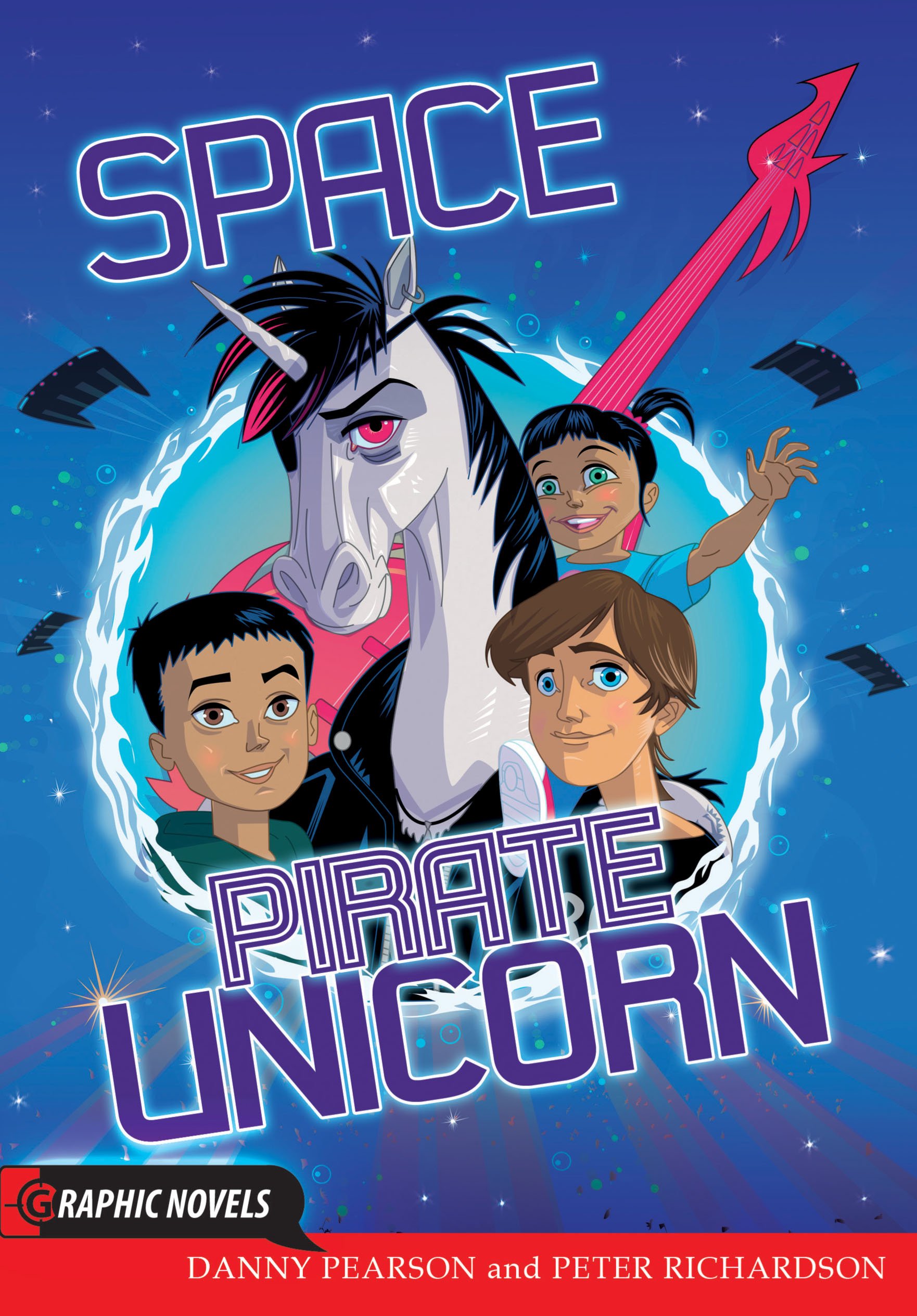 Space Pirate Unicorn by Danny Pearson PAPERBACK 9781781474969