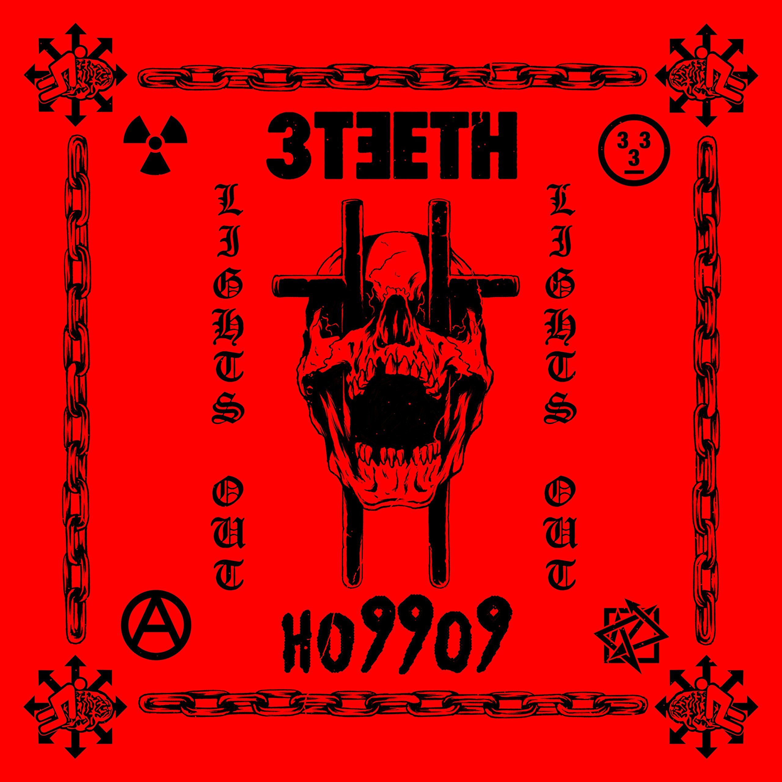 3TEETH & HO99O9