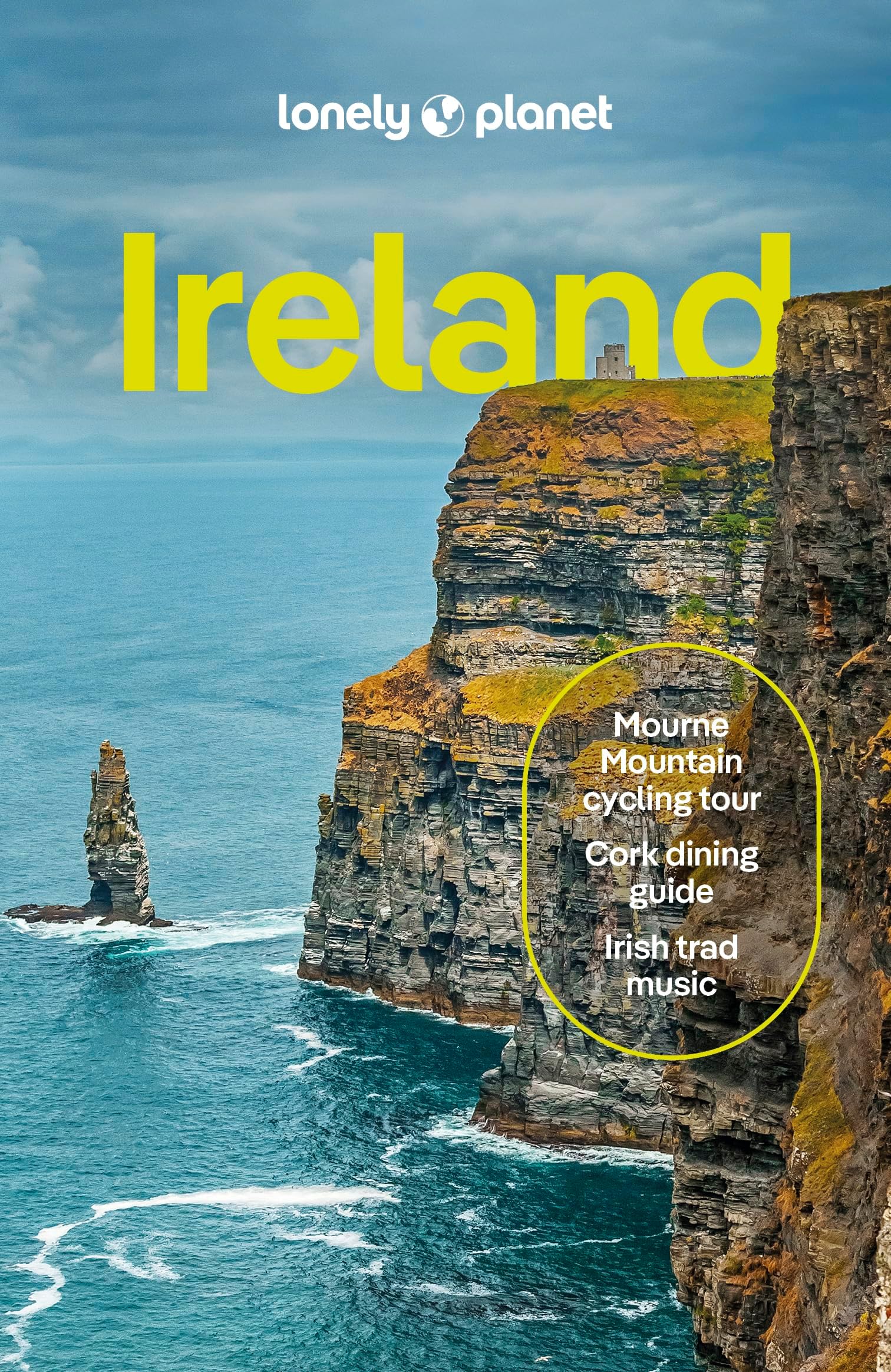 Lonely Planet Ireland: Detailed Itineraries | Travel Like a Local | Insider Tips | Covers Dublin, Cork, Galway, Belfast, and more (Travel Guide)