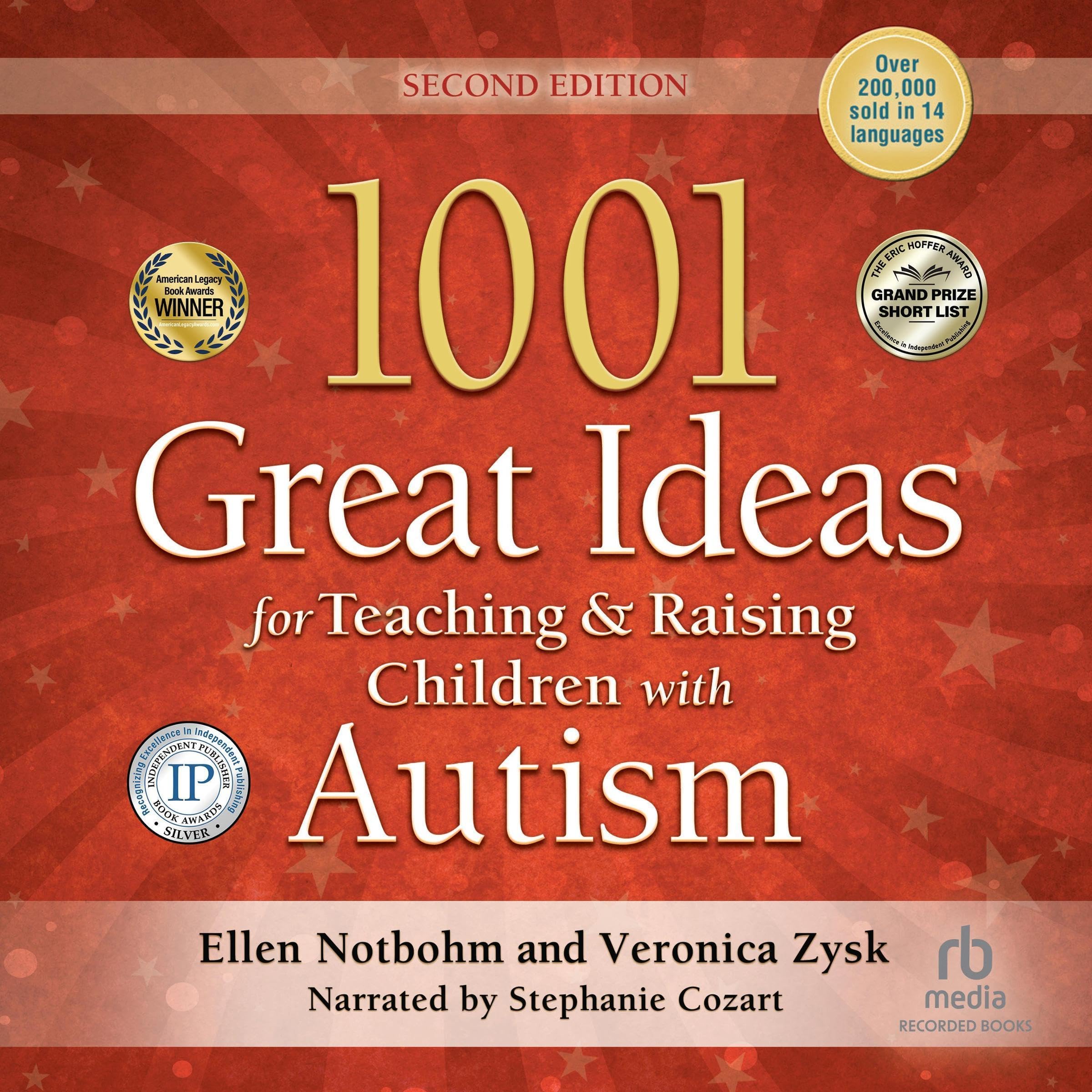 Cover art for 1001 Great Ideas for Teaching &amp; Raising Children with Autism: Second Edition