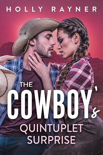 The Cowboy's Quintuplet Surprise - A Western Romance (Small Town Cowboys Book 1)