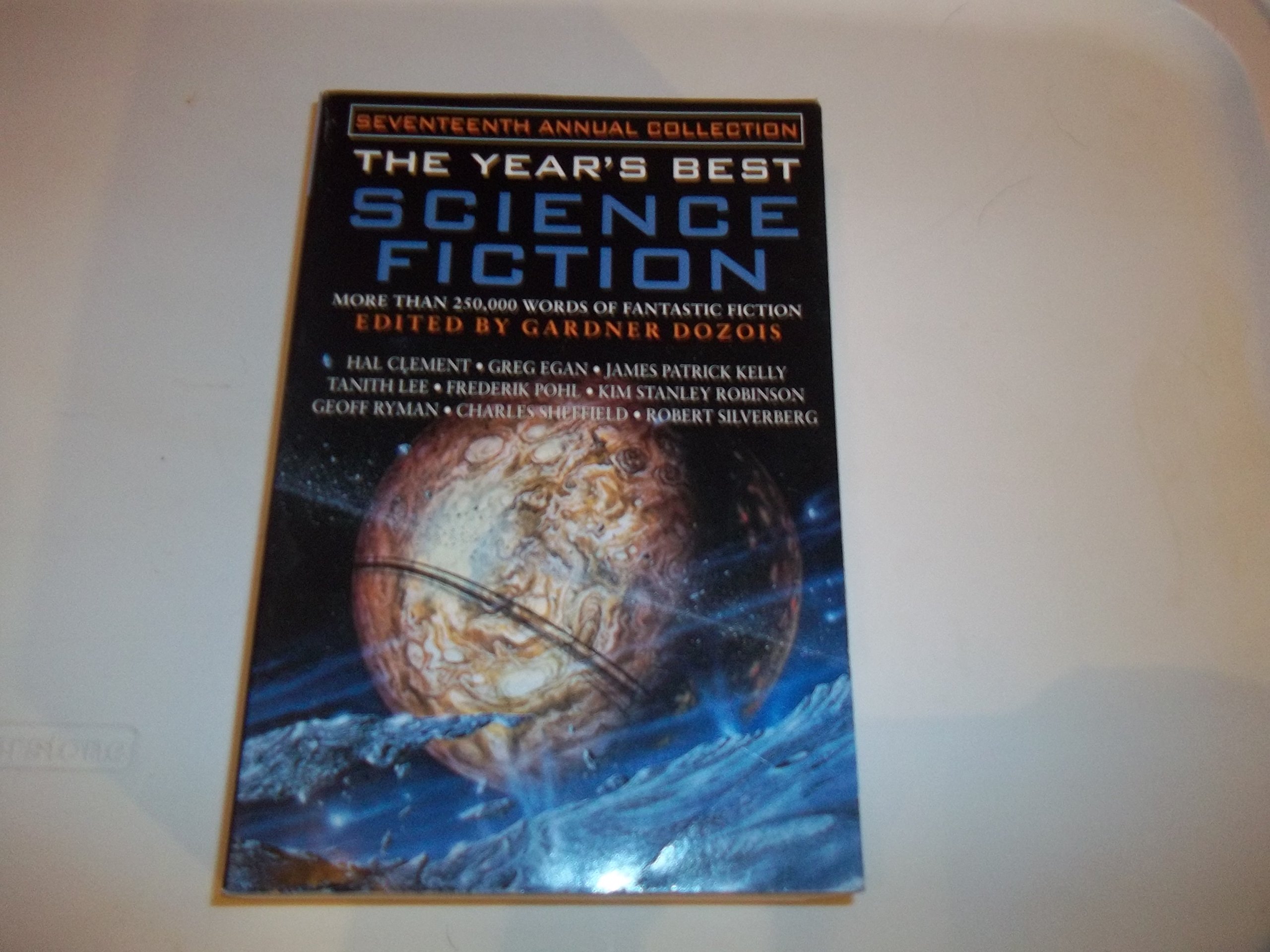 The Year's Best Science Fiction: Seventeenth Annual Collection