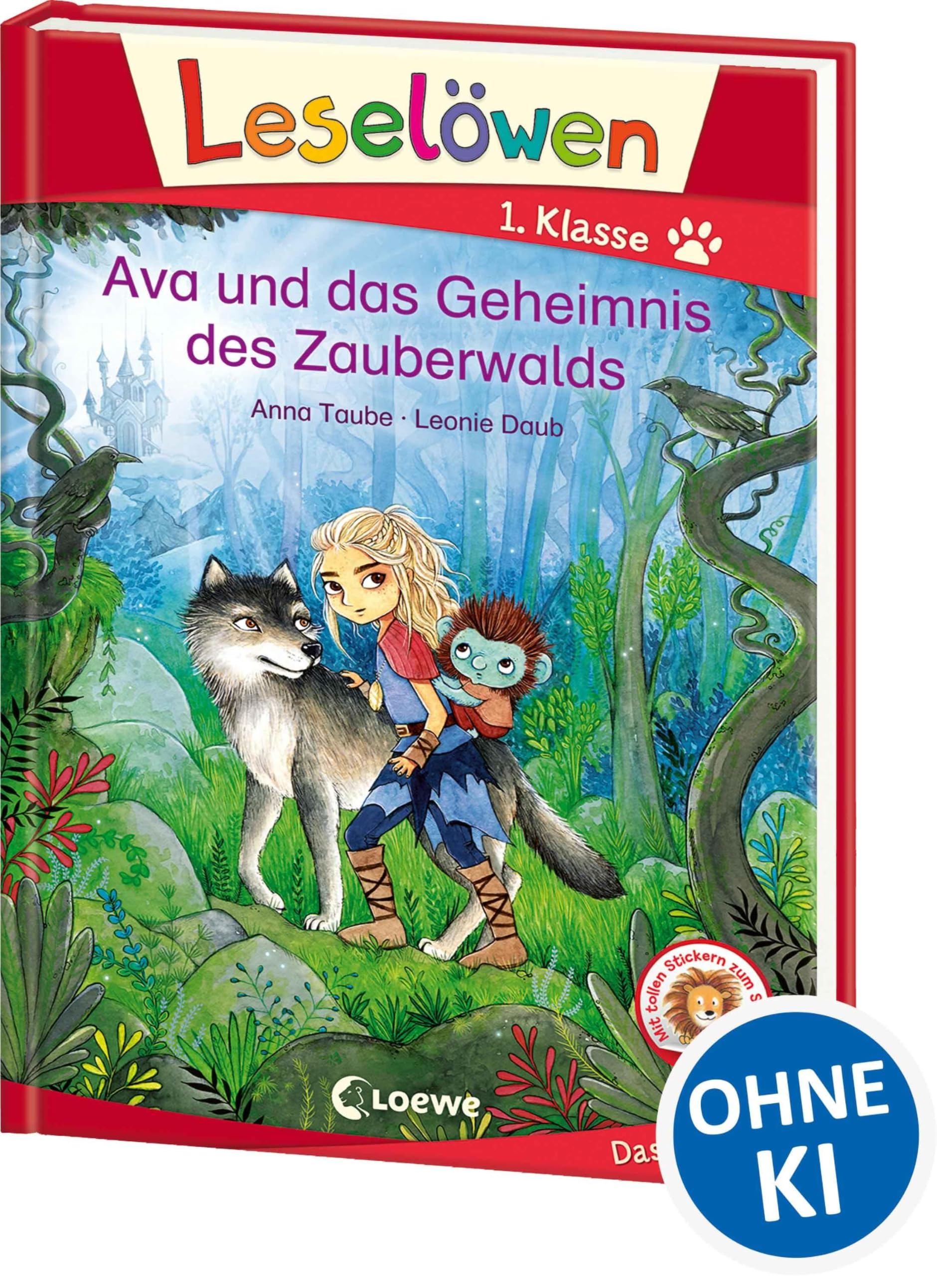Leselöwen 1. Klasse - Ava und das Geheimnis des Zauberwalds: Erstlesebuch für Kinder ab 6 Jahre