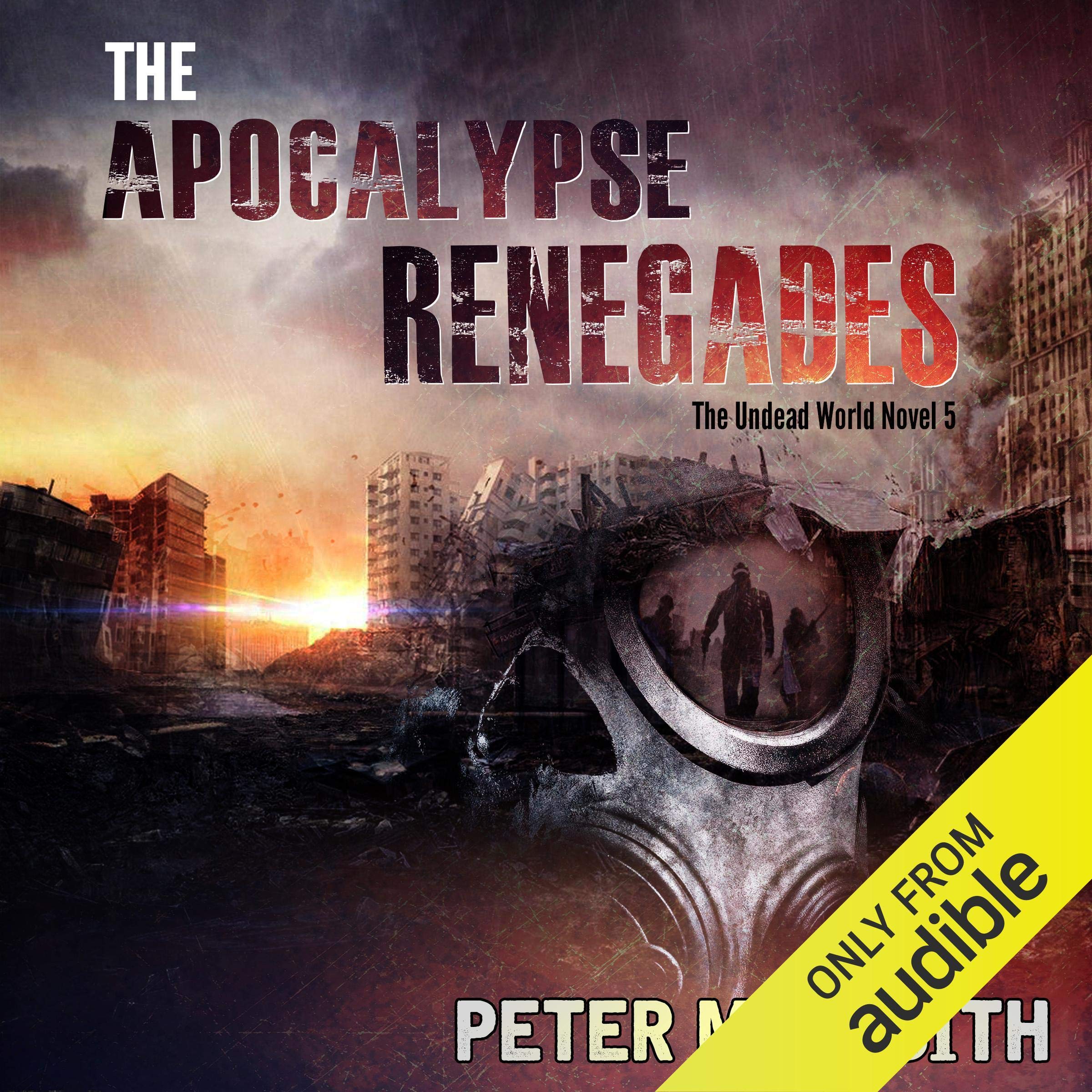 The Apocalypse Renegades