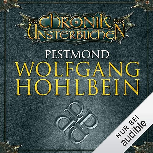 Pestmond: Die Chronik der Unsterblichen 14