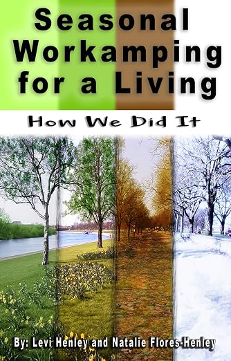 Seasonal Workamping for a Living: How We Did It book cover