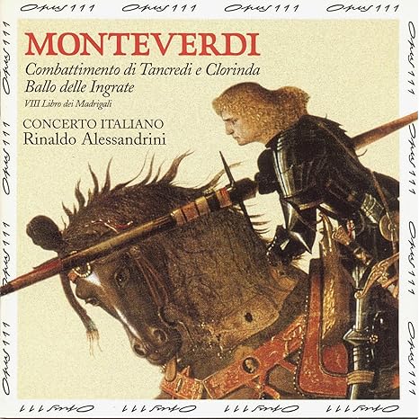 Monteverdi: Eighth Book of Madrigals (Ottavo Libro dei Madrigali), Vol ...
