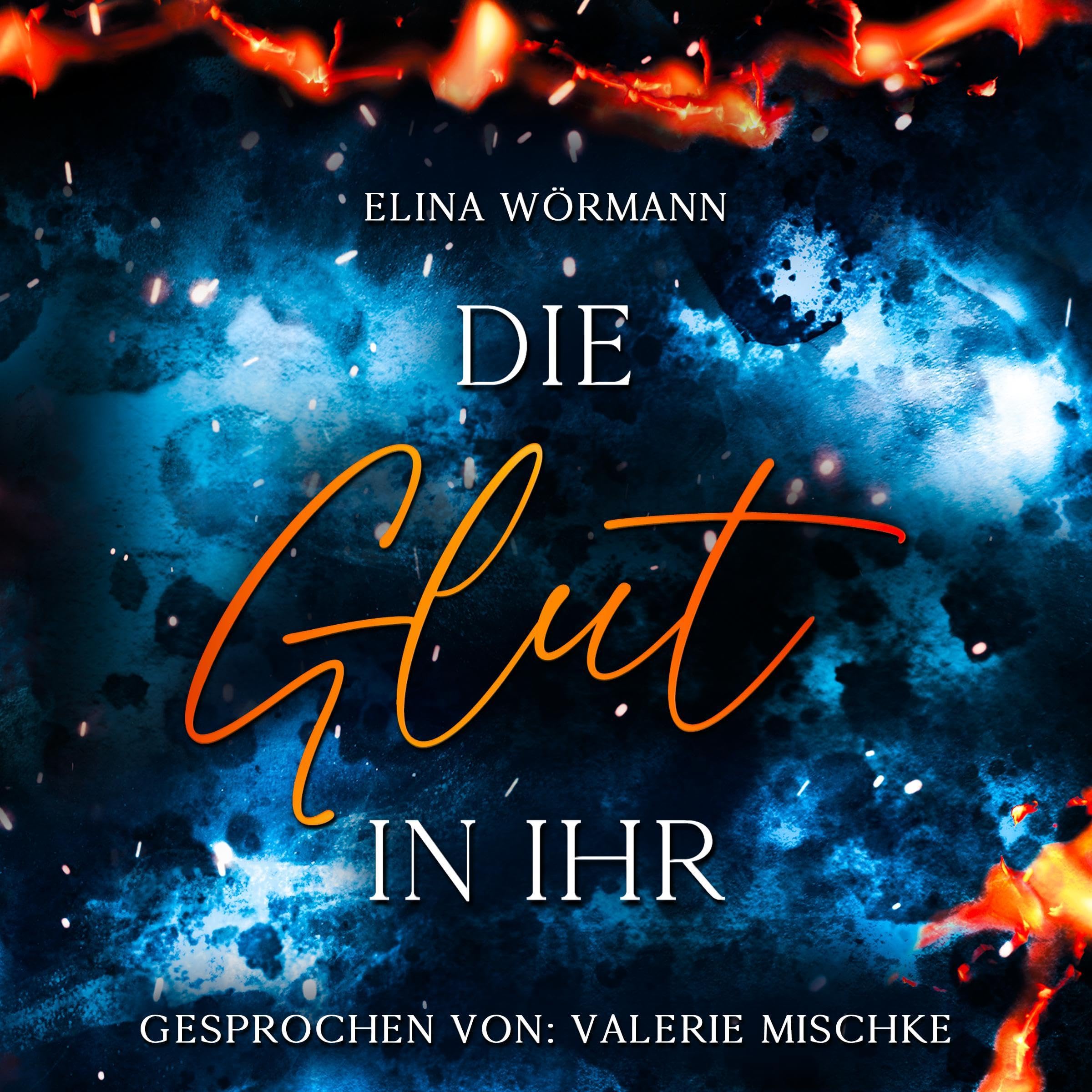 Cover art for Die Glut in ihr [The Embers Within Her]