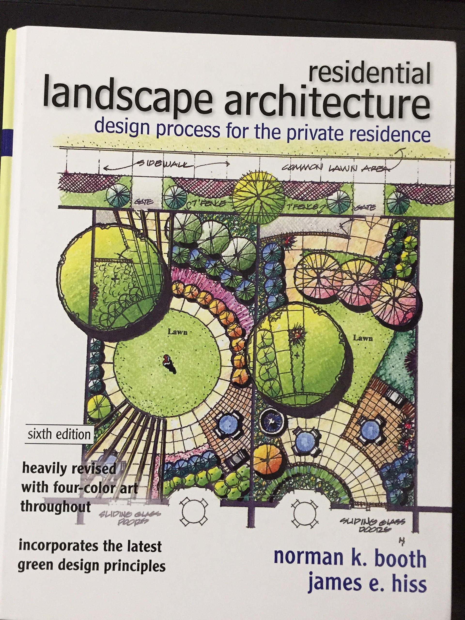Residential Landscape Architecture: Design Process for the Private Residence (6th Edition) 6th Edition