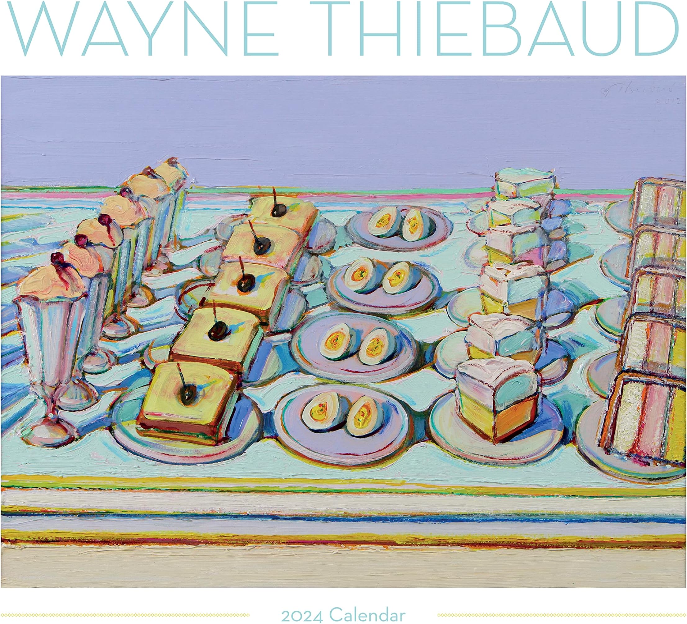 Wayne Thiebaud 2024 Wall Calendar Wayne Thiebaud Amazon.co.uk