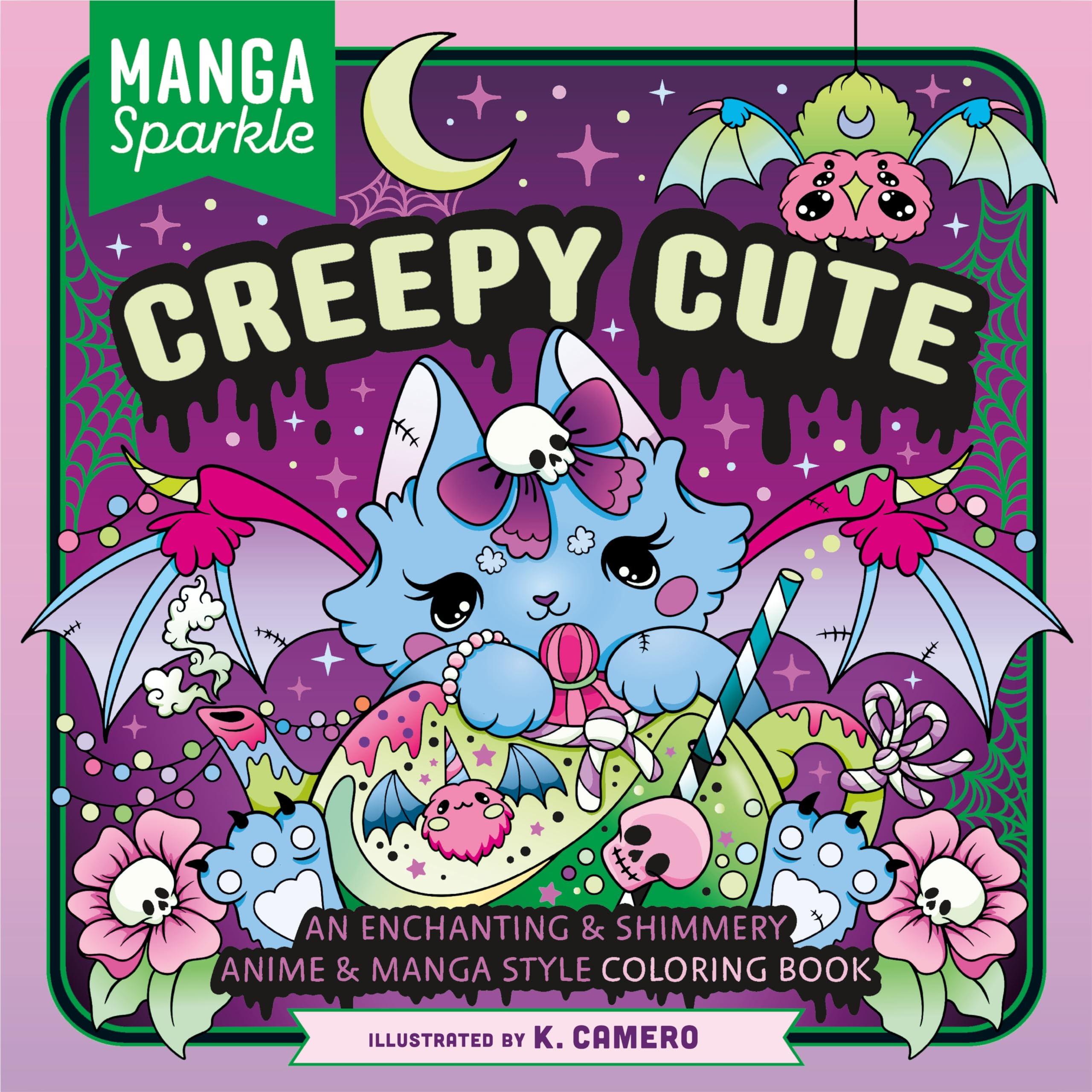 Manga Sparkle: Creepy Cute by K. Camero (Paperback Book)