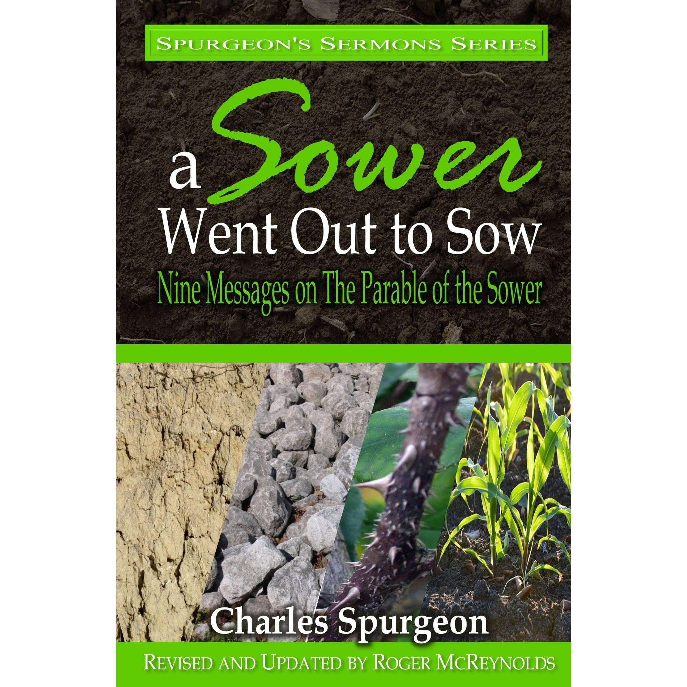A Sower Went Out To Sow