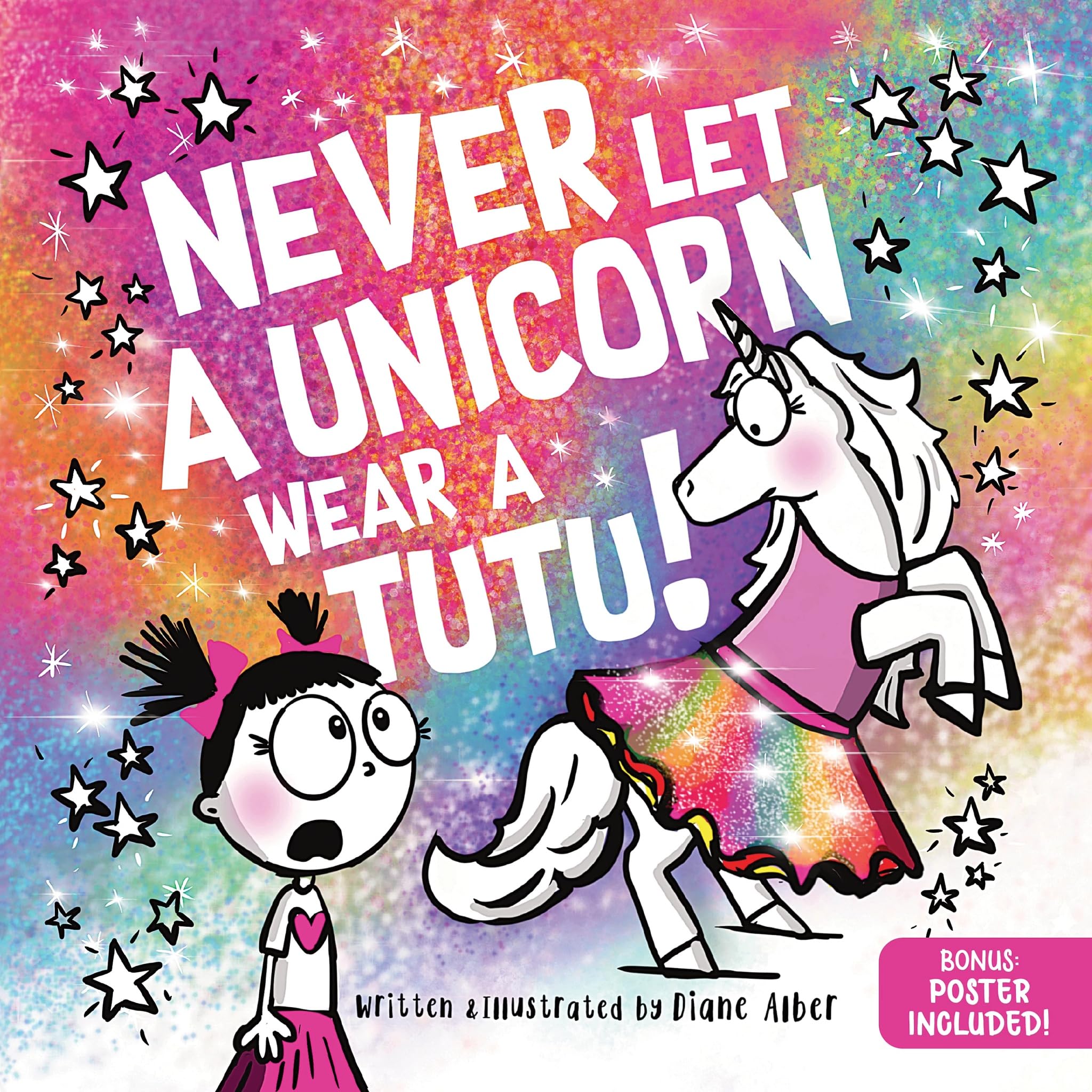 Never Let a Unicorn Wear a Tutu. Alber, Alber, 9781464259234 Free Shipping**