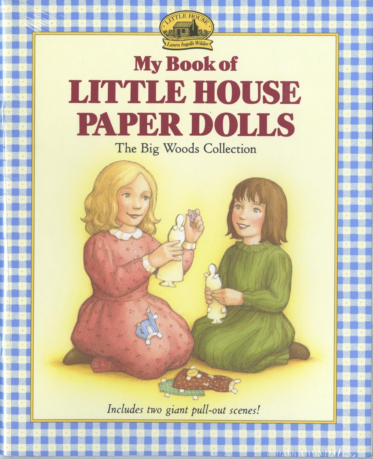 My Book of Little House Paper Dolls: The Big Woods Collection      Paperback – April 15, 1995