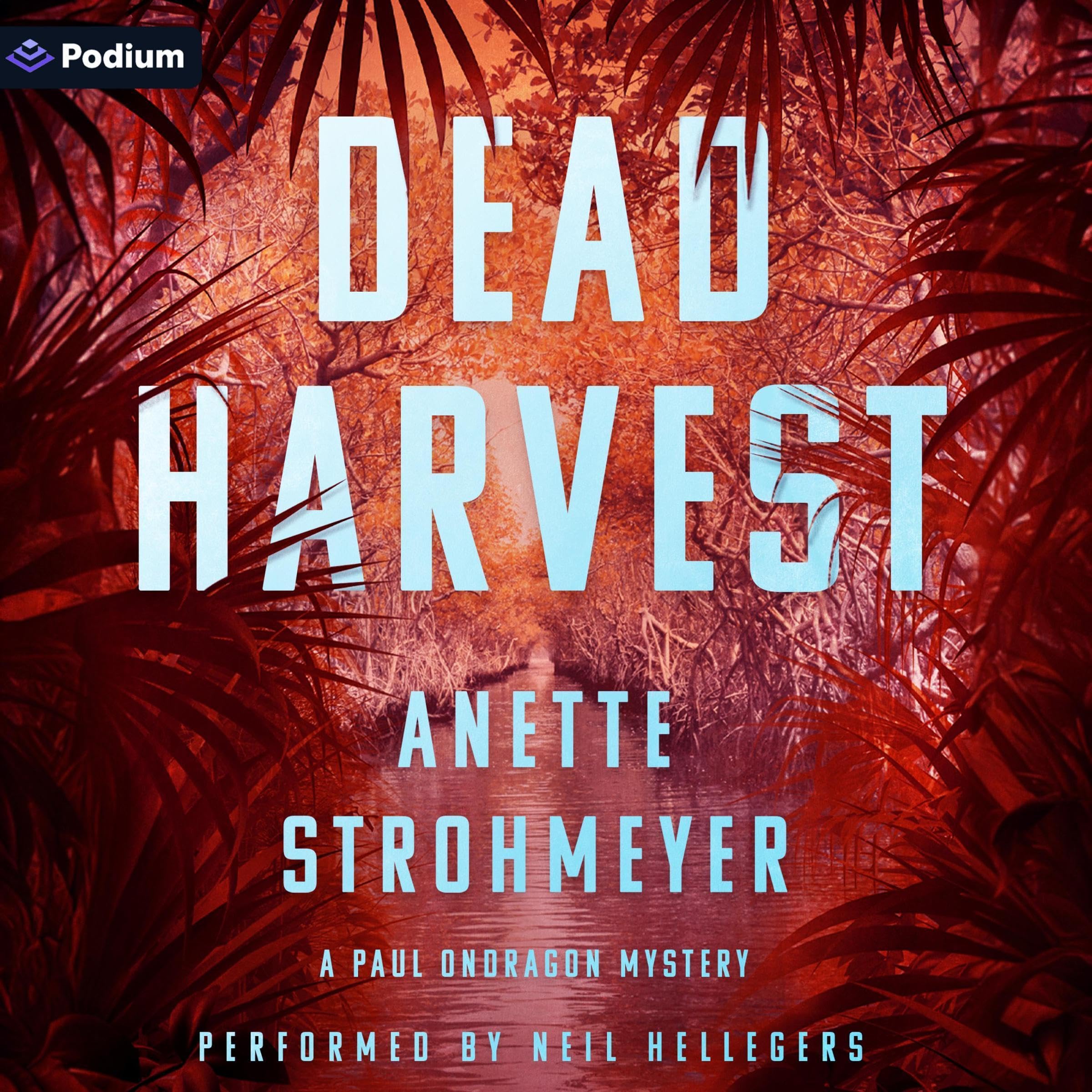 Dead Harvest: A Paul Ondragon Mystery