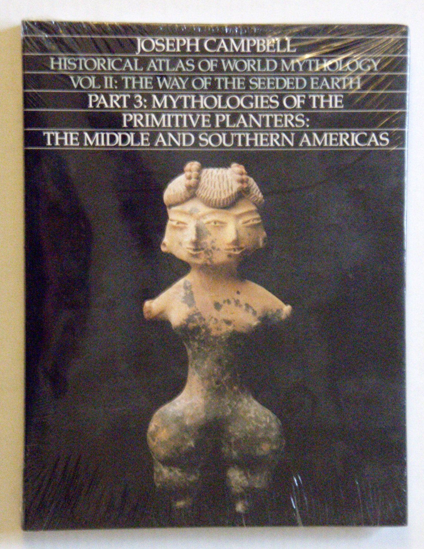 Historical Atlas of the World Volume Pt3 (Way of the Seeded Earth) by Joseph Campbell (1989-08-03)