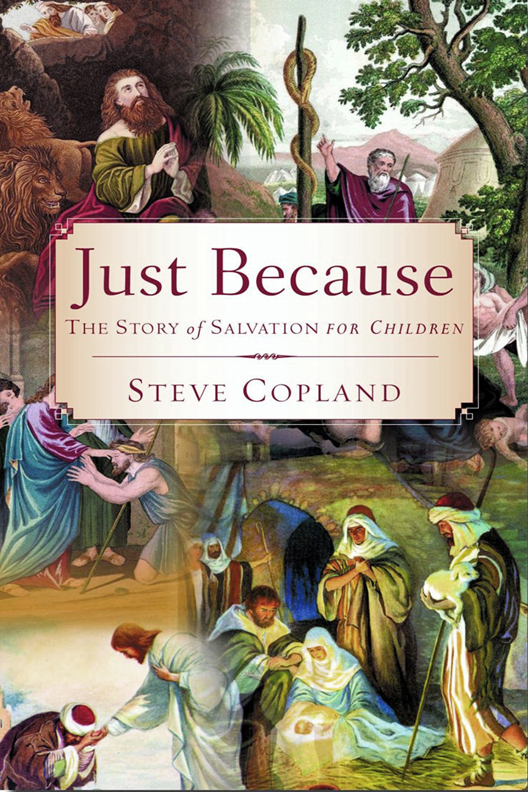 Just Because: The Story of Salvation for Children