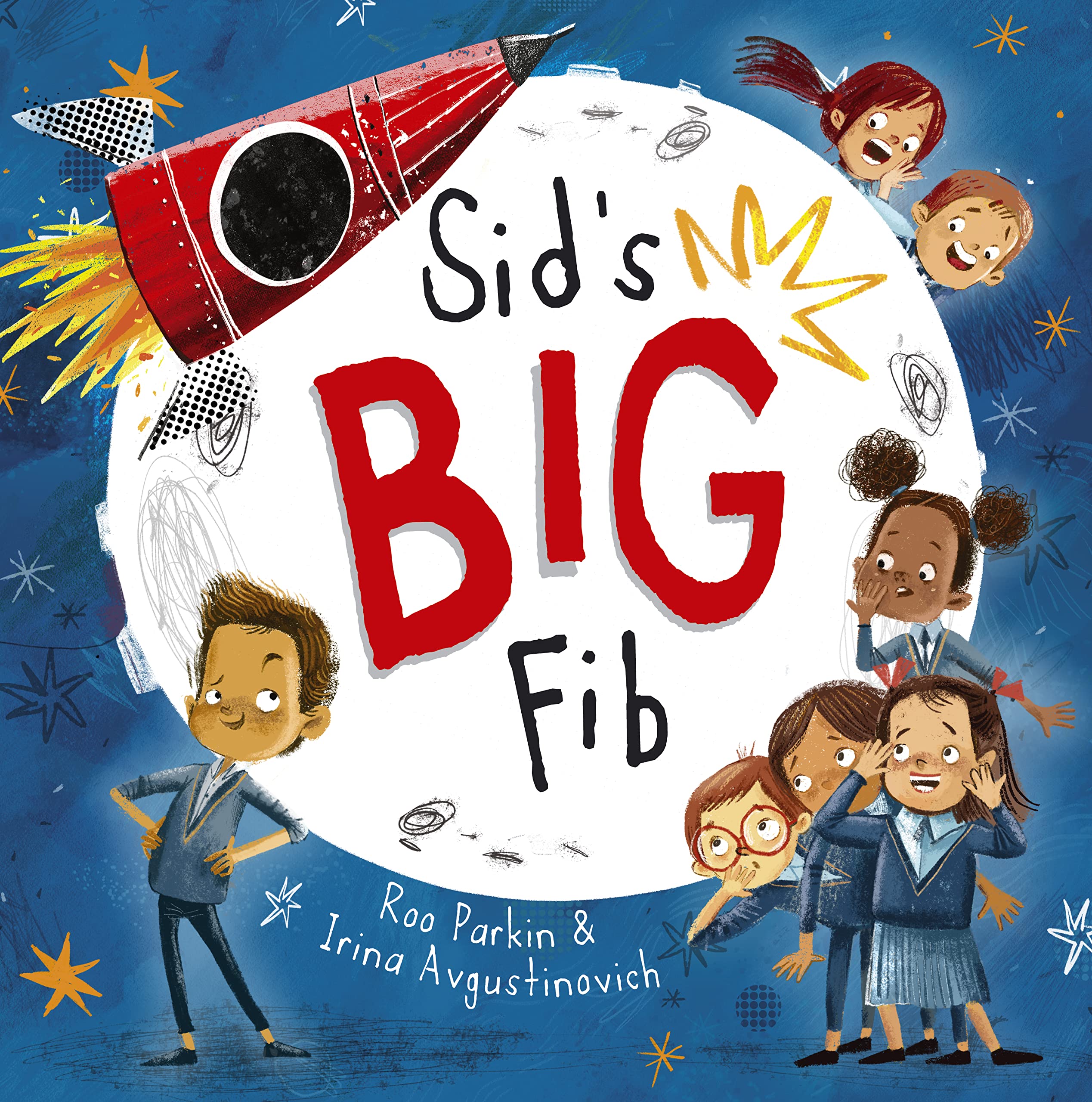 Sid's Big Fib by Roo Parkin, Irina Avgustinovich - 9781848867611