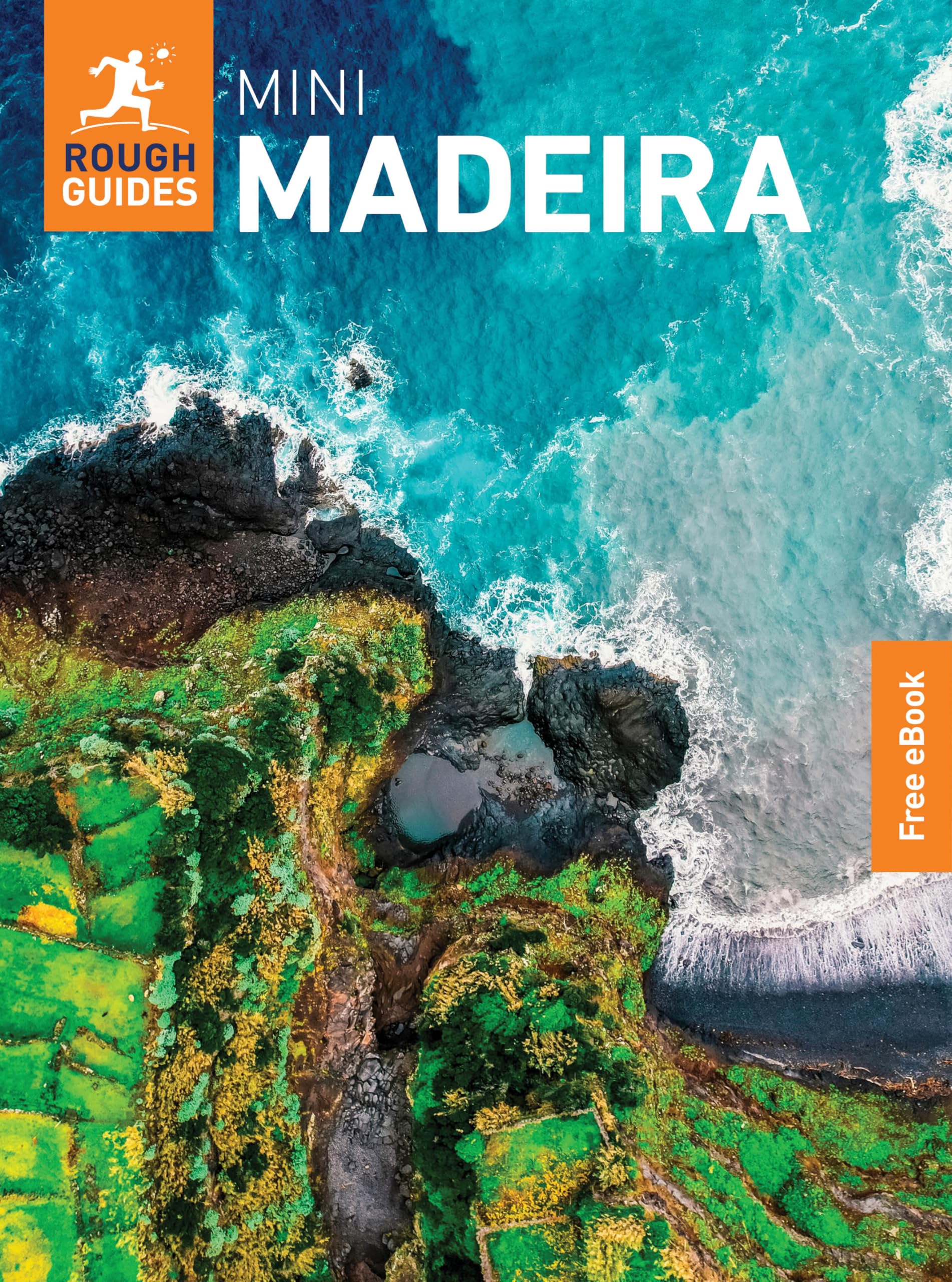 Rough Guides Mini Madeira: Travel Guide with eBook (Mini Rough Guides)