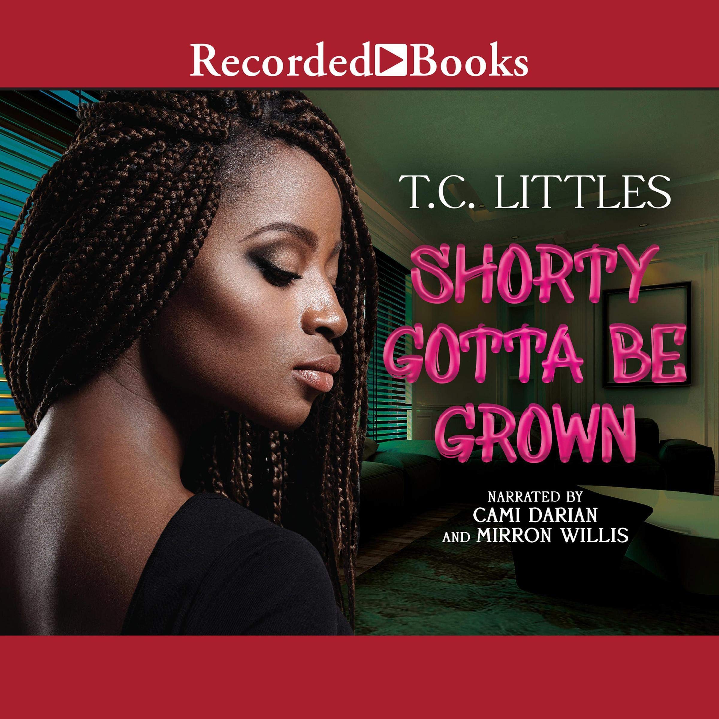 Cover art for Shorty Gotta Be Grown