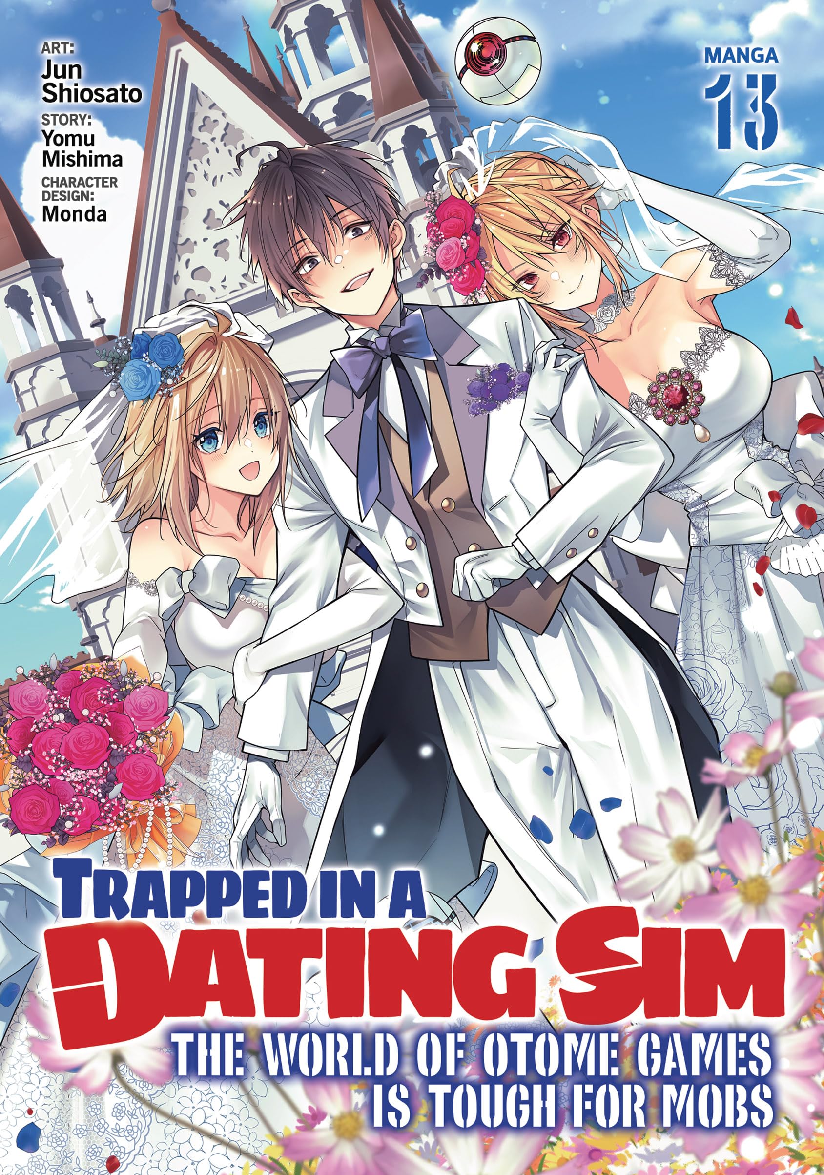 Trapped in a Dating Sim: The World of Otome Games is Tough for Mobs (Manga) Vol. 13