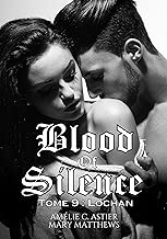 Download Blood Of Silence, Tome 9 : Lochan PDF