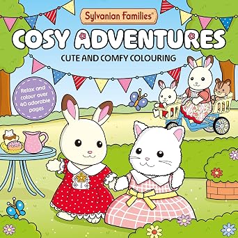 Sylvanian Families Cosy Adventures a cute and comfy colouring book for all ages 3 Sylvanian Families Cosy Colouring