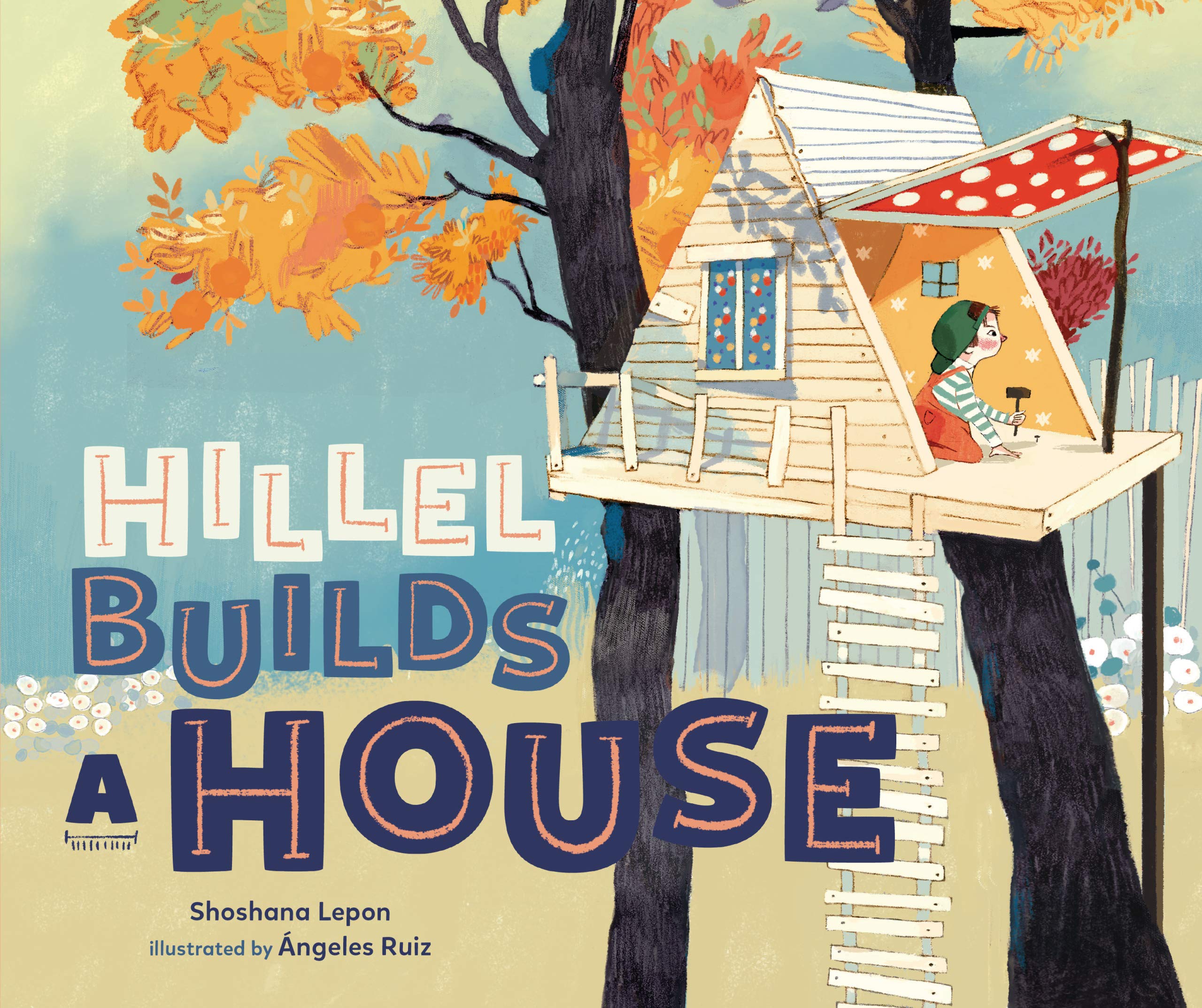 Buy Hillel Builds a House (Sukkot & Simchat Torah) — BookShops.in