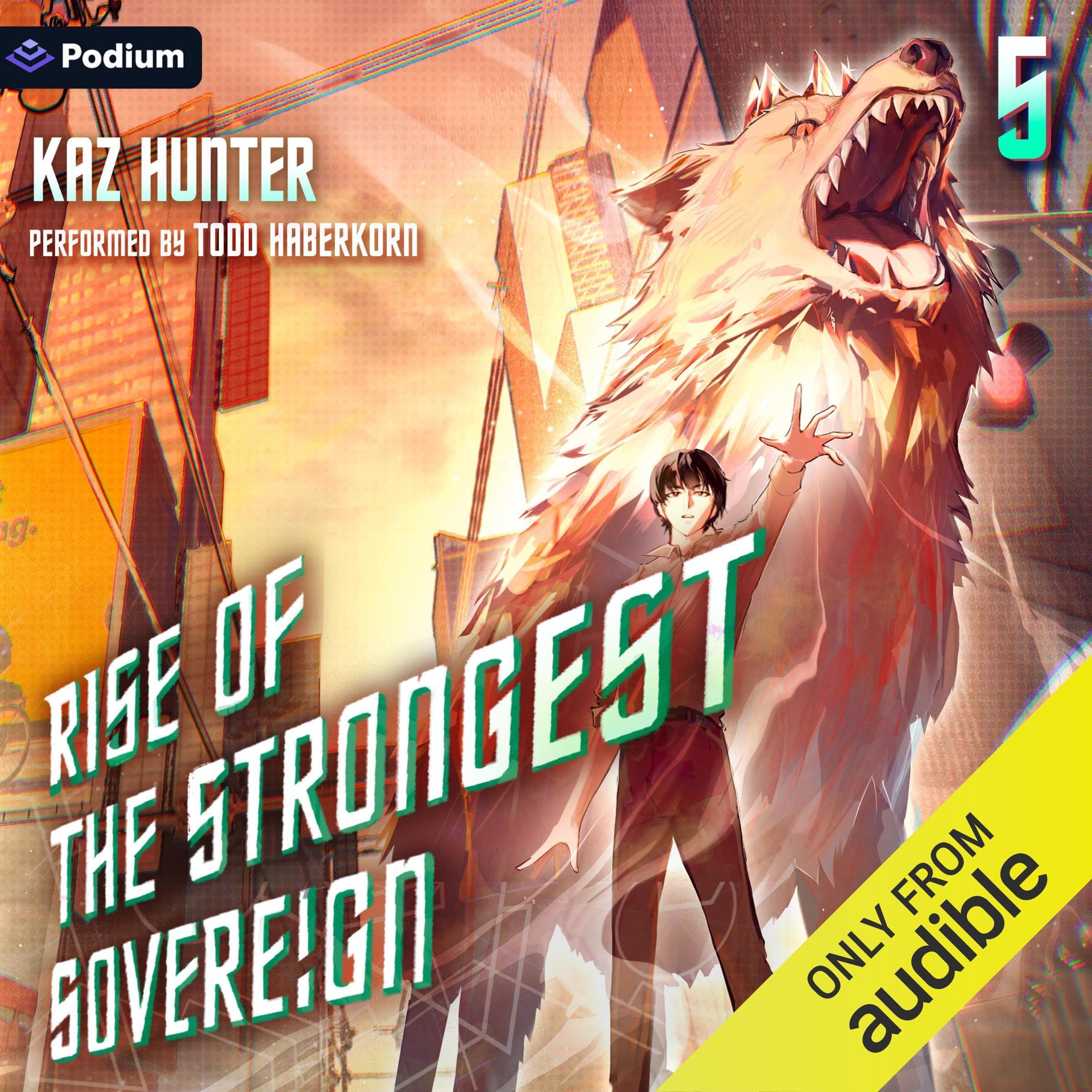 Rise of the Strongest Sovereign 5: A Post-Apocalyptic LitRPG