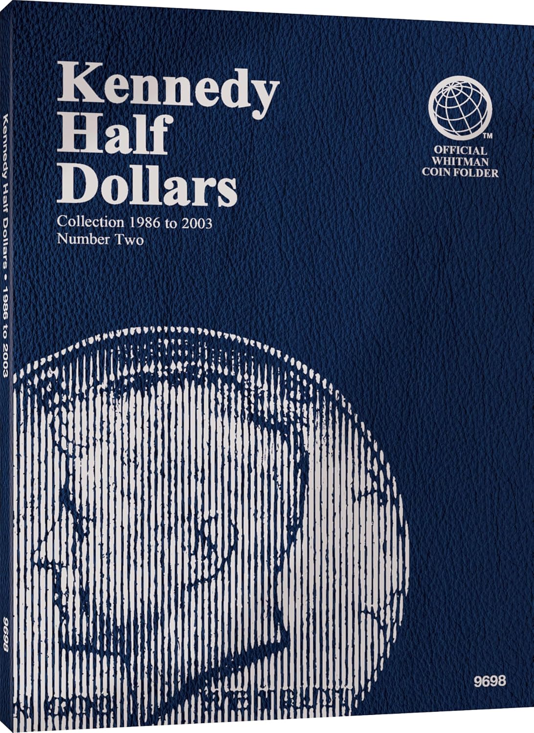 Official Whitman(r) Coin Folder - Kennedy Half Dollars Collection #2: 1986-2003: Kennedy 1986 to 2003