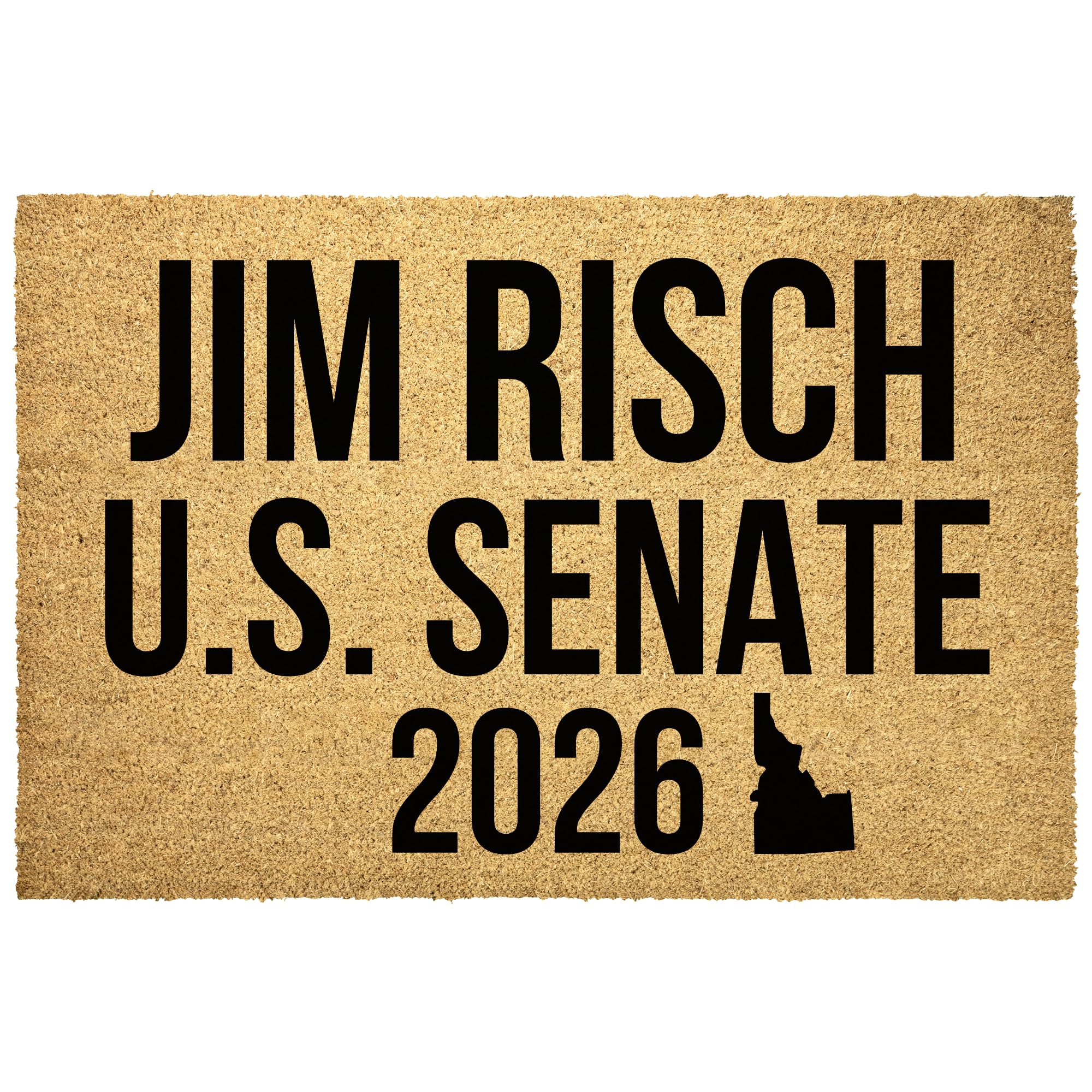 Jim Risch for Idaho U.S. Senate 2026 Doormat Rug Gift Vote Jim Risch Republican 2026 Elections Yard Door Mat Race by Generic – 30x18, Coir, Brown