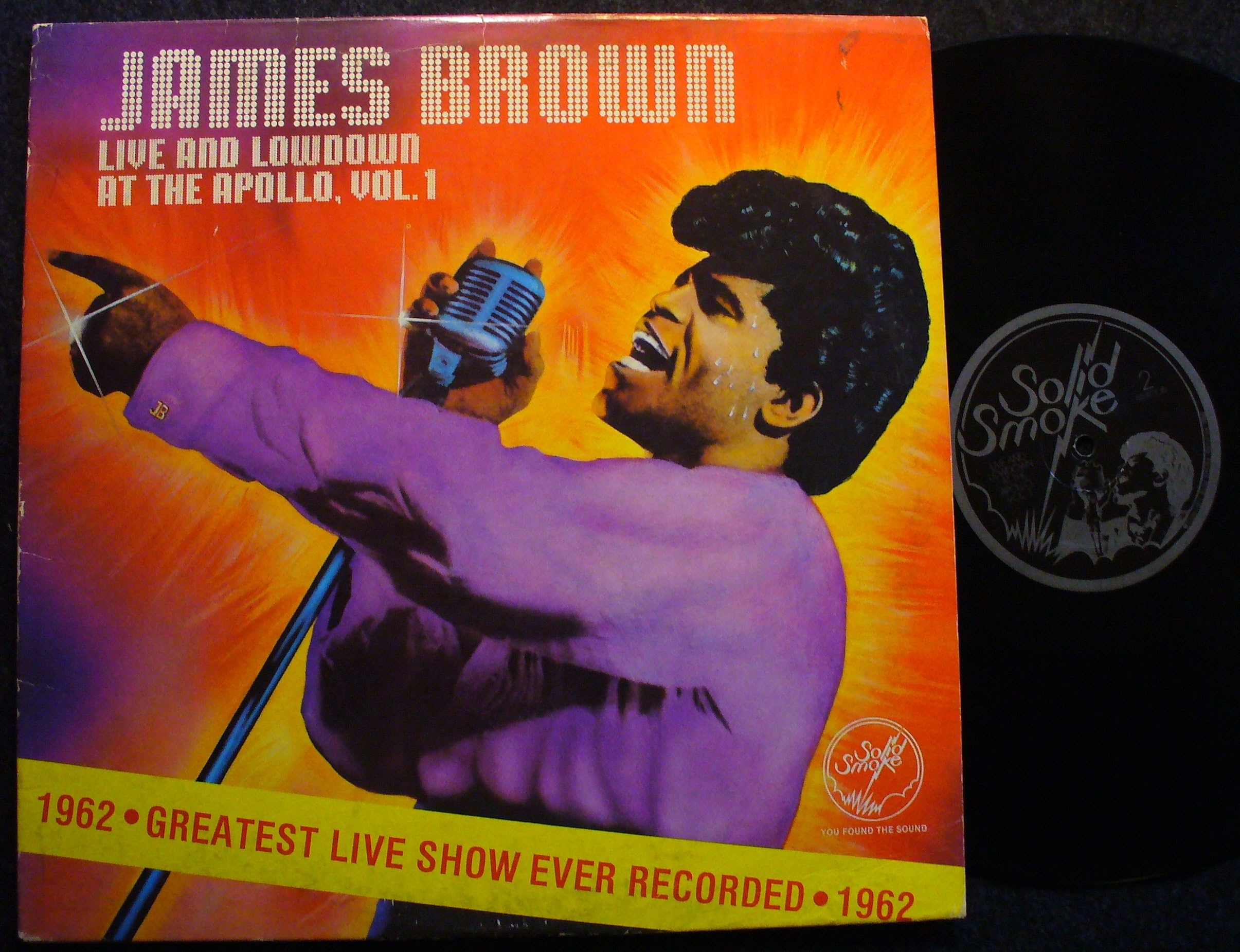 James Brown Live & Lowdown At the Apollo, Vol. 1 / 1962 Greatest Live Show Ever Recorded