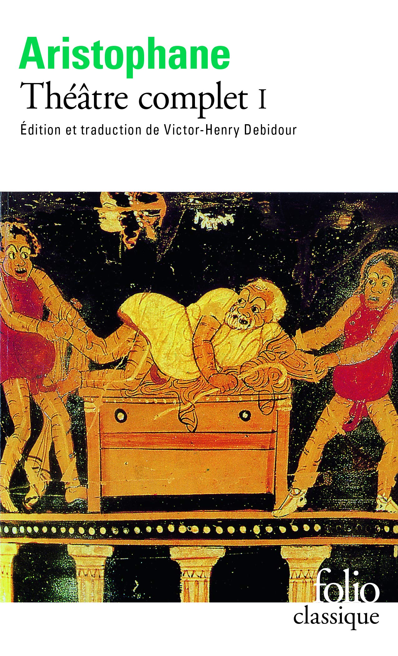 Theatre Complet Aristo (Folio (Gallimard)): Tome 1