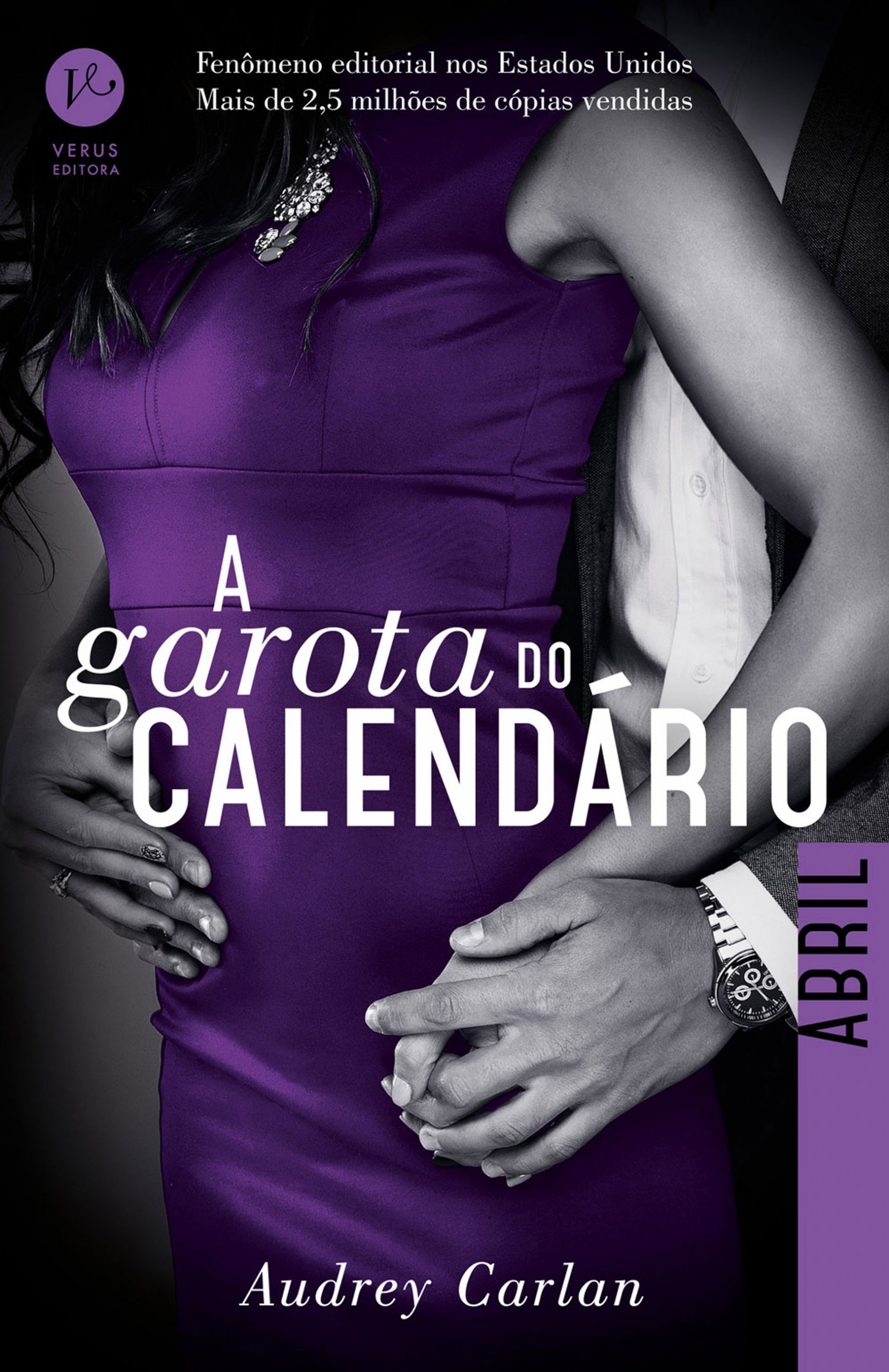 A garota do calendário: Abril (Portuguese Edition)