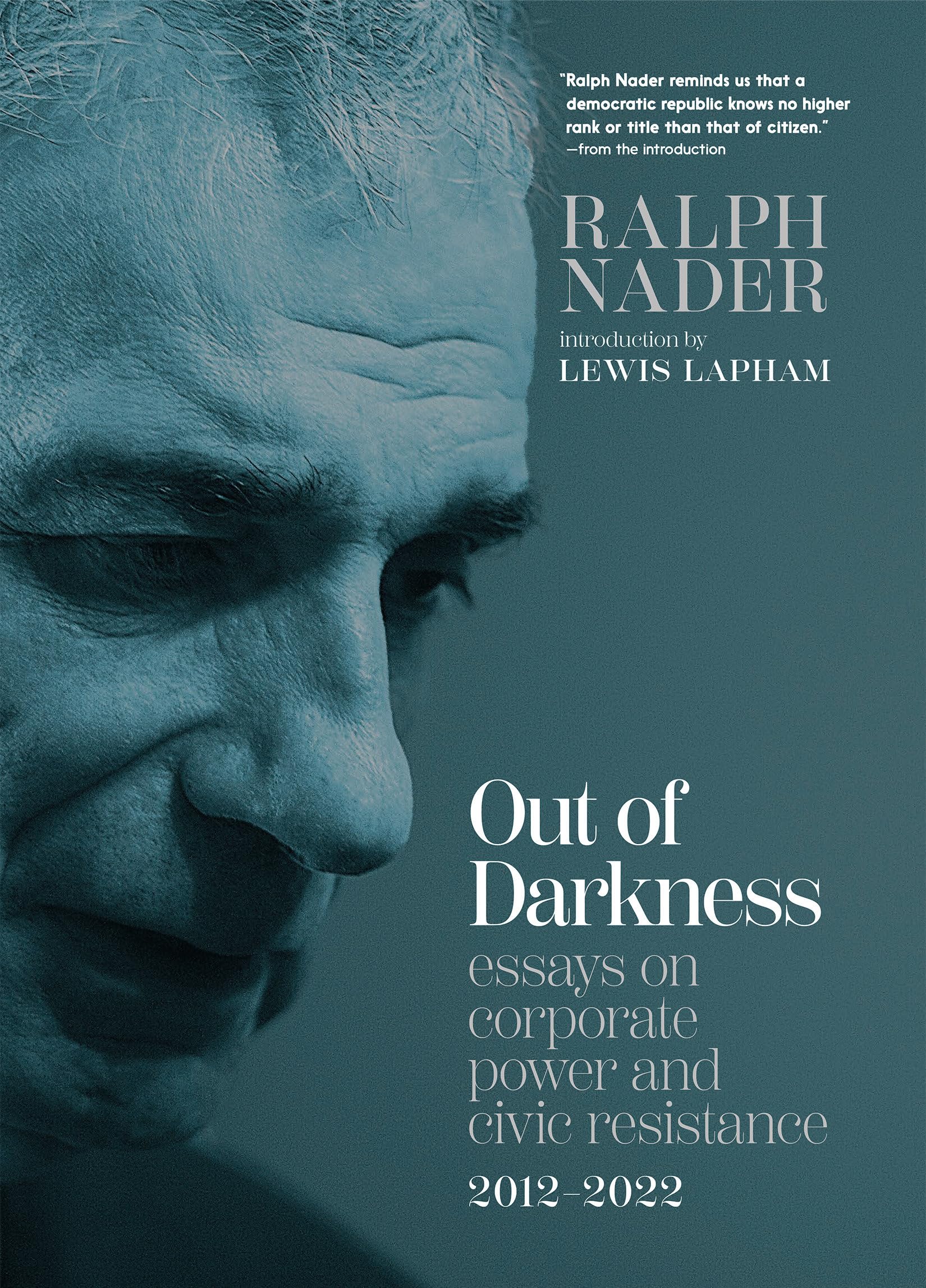Out Of Darkness: Essays on Corporate Power and Civic Resistance,