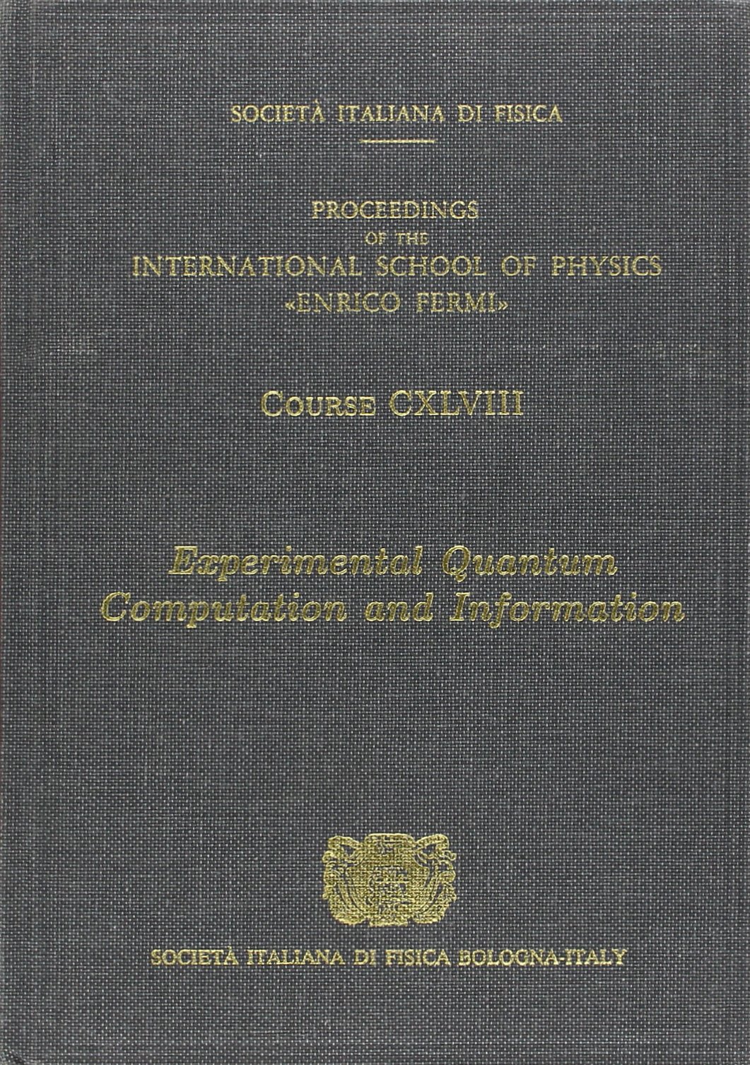 Experimental Quantum Computation and Information