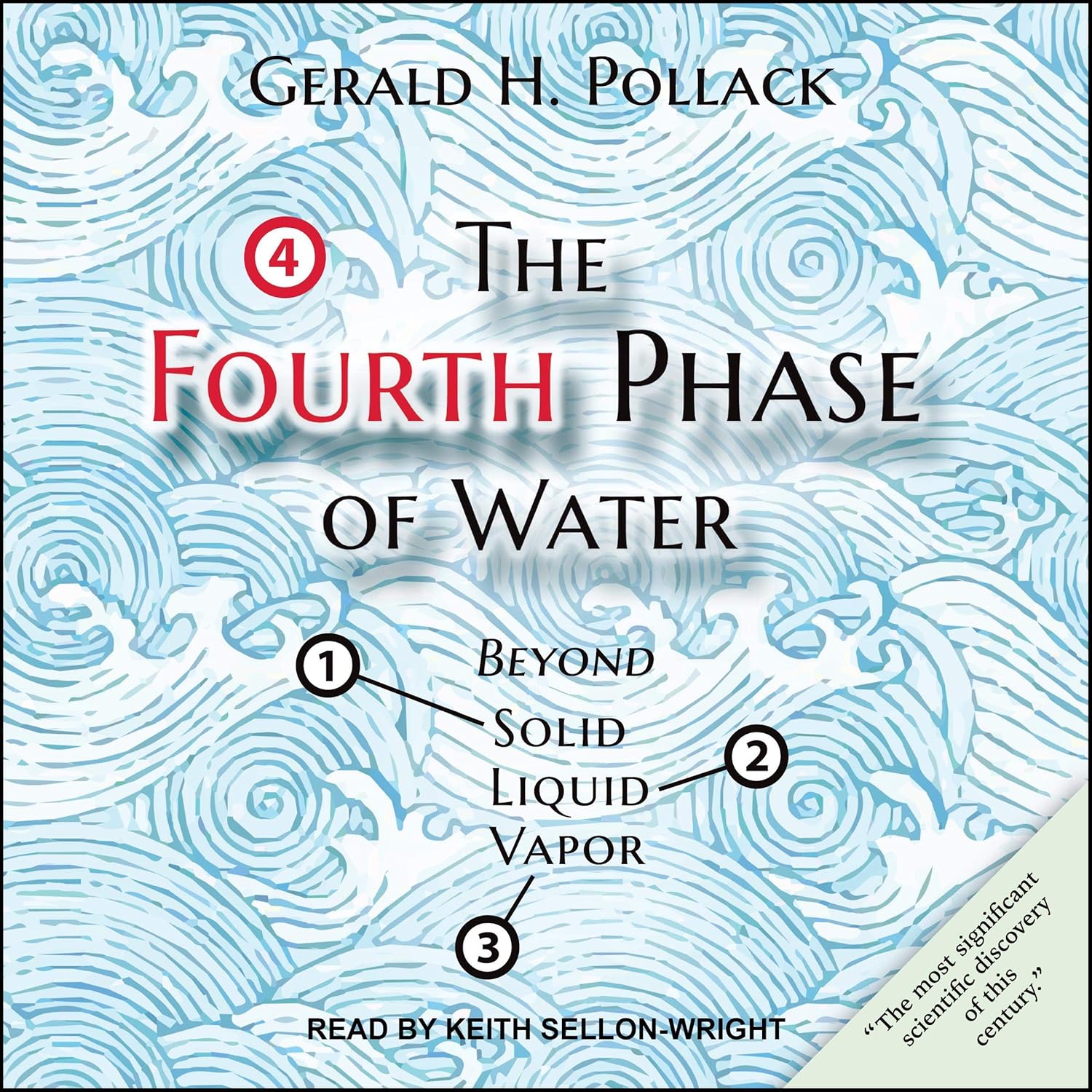 The Fourth Phase of Water: Beyond Solid, Liquid, and Vapor    
	                
	            

                 
                        Audible Audiobook 
                  
                        – Unabridged