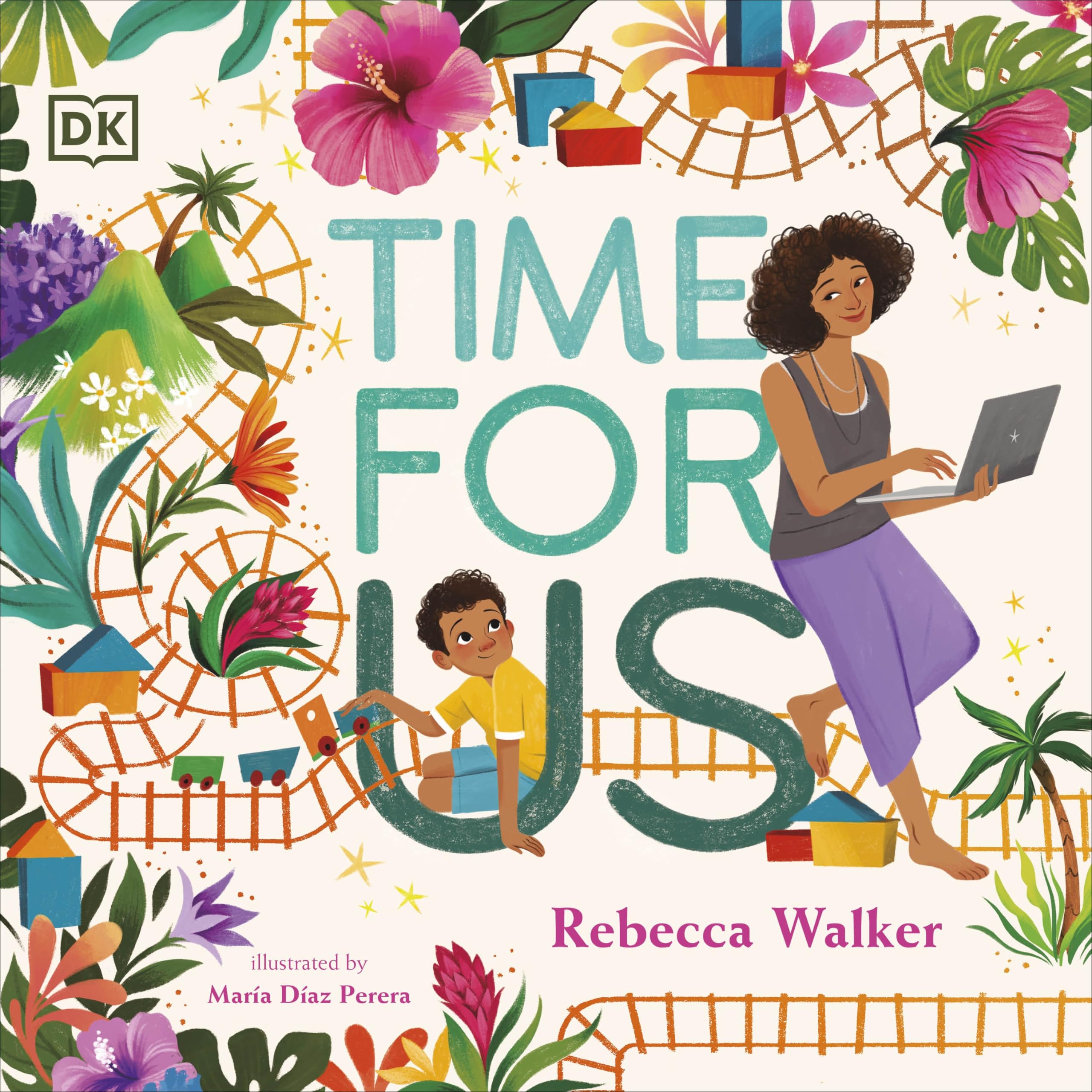 Time for Us : A story about having quality time between mother and son