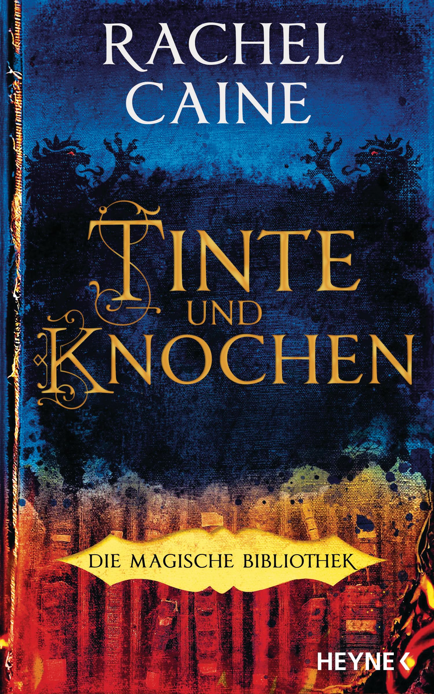 Tinte und Knochen - Die Magische Bibliothek: Die Dark-Academia-Sensation - Roman