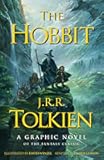 The Hobbit: A Graphic Novel: A Graphic Novel Adaptation of the Classic Fantasy Novel (Hobbit Fantasy Classic)