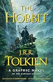 The Hobbit&colon; A Graphic Novel&colon; A Graphic Novel Adaptation of the Classic Fantasy Novel &lpar;Hobbit Fantasy Classic&rpar;