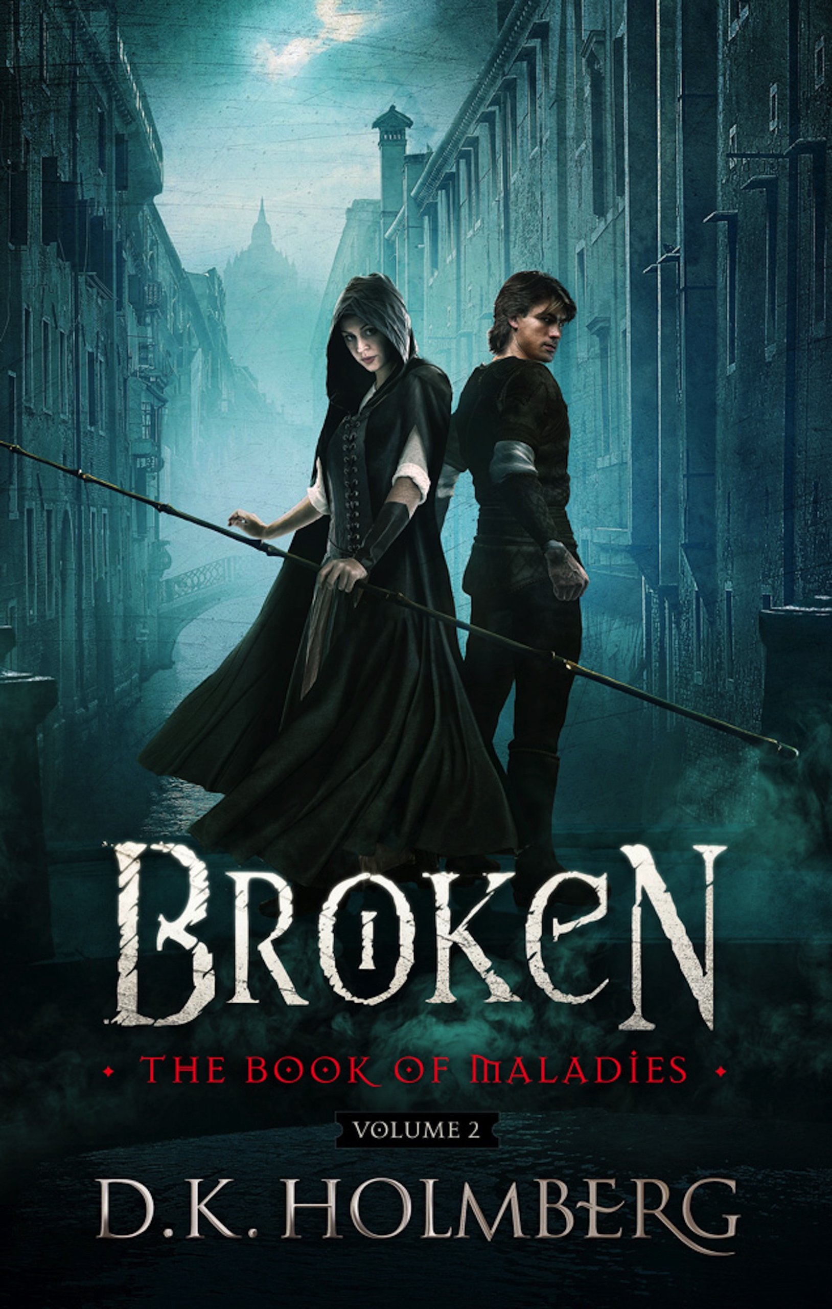 Broken: The Book of Maladies